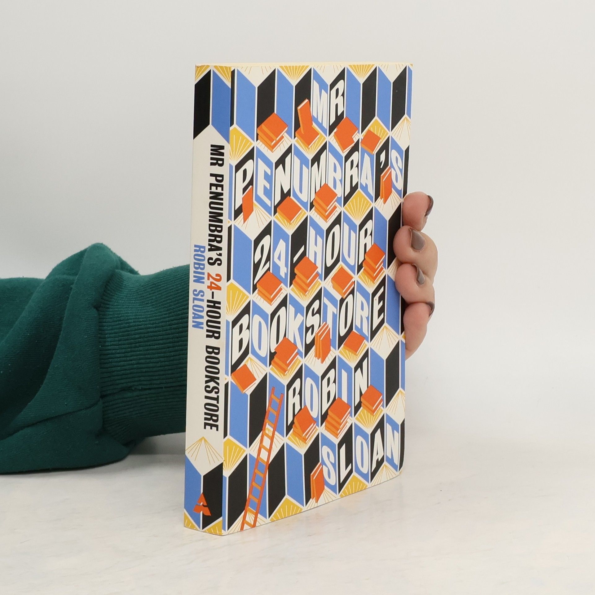 Robin Sloan Mr Penumbra's 24-hour Bookstore