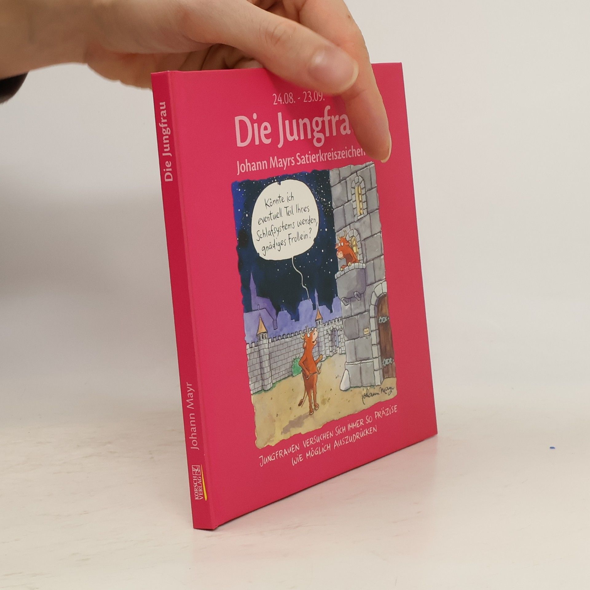 AA.VV. Johann Mayrs Satierkreiszeichen. Die Jungfrau