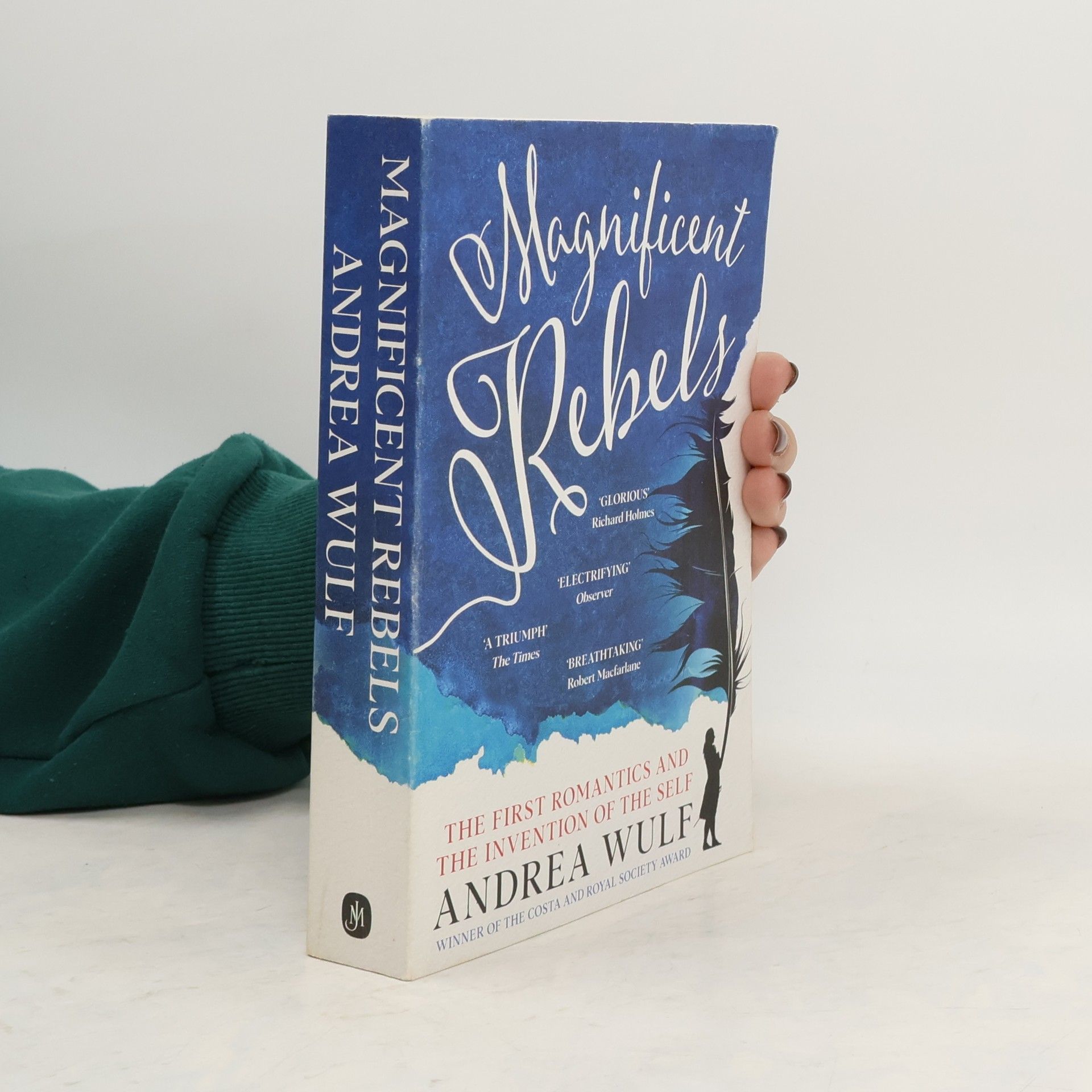 Andrea Wulf Magnificent Rebels