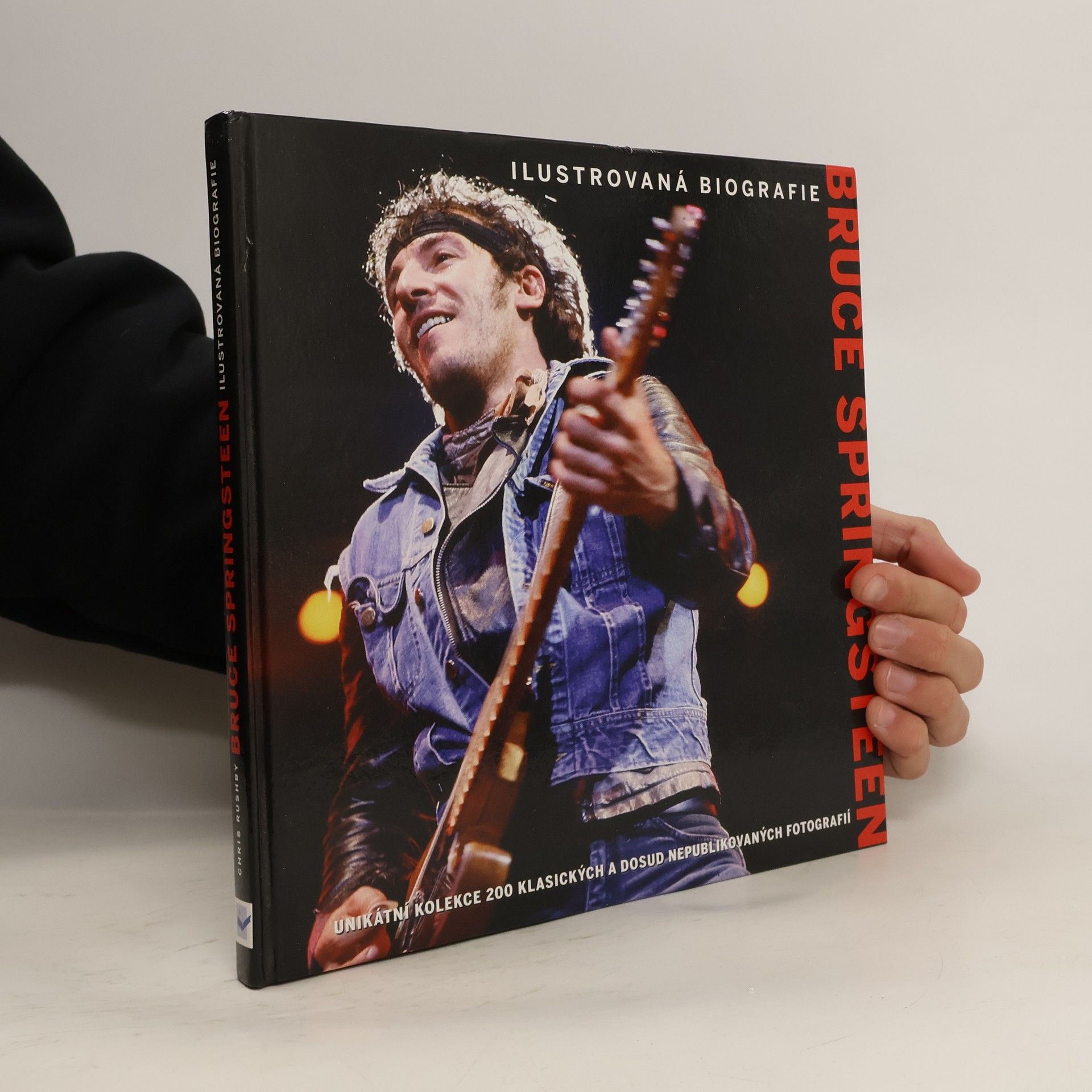 Chris Rushby Bruce Springsteen : ilustrovaná biografie