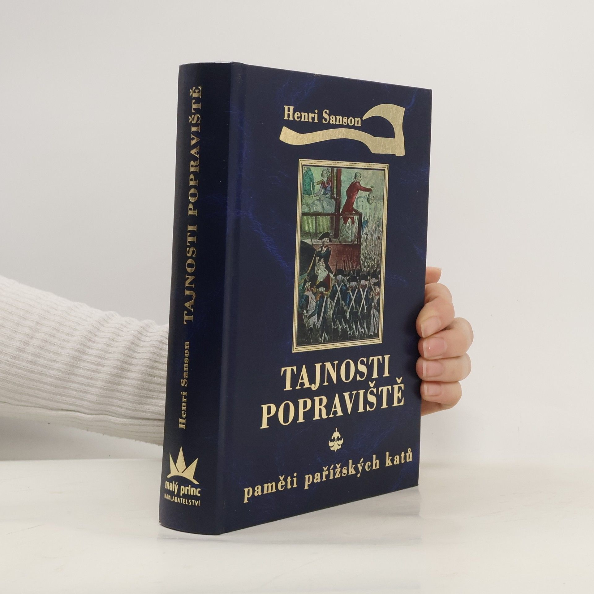 Henri Sanson Tajnosti popraviště: Paměti pařížských katů