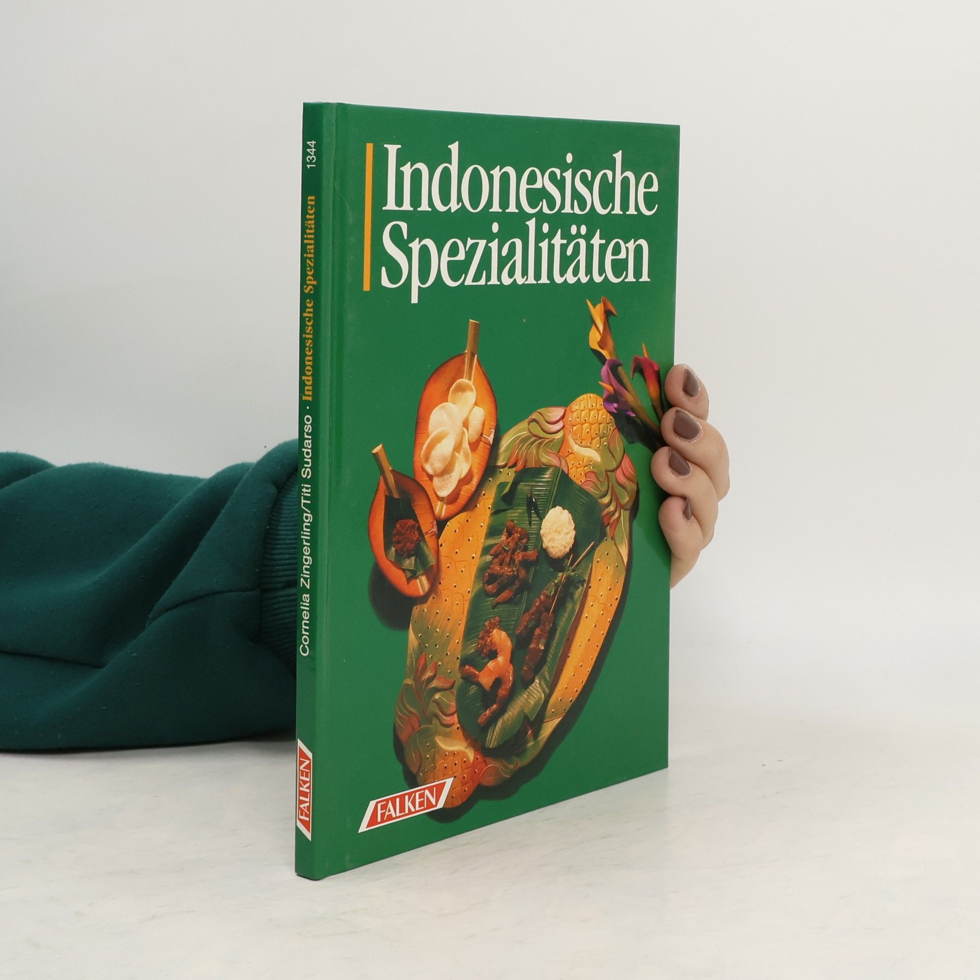 Cornelia Haller-Zingerling Indonesische Spezialitäten