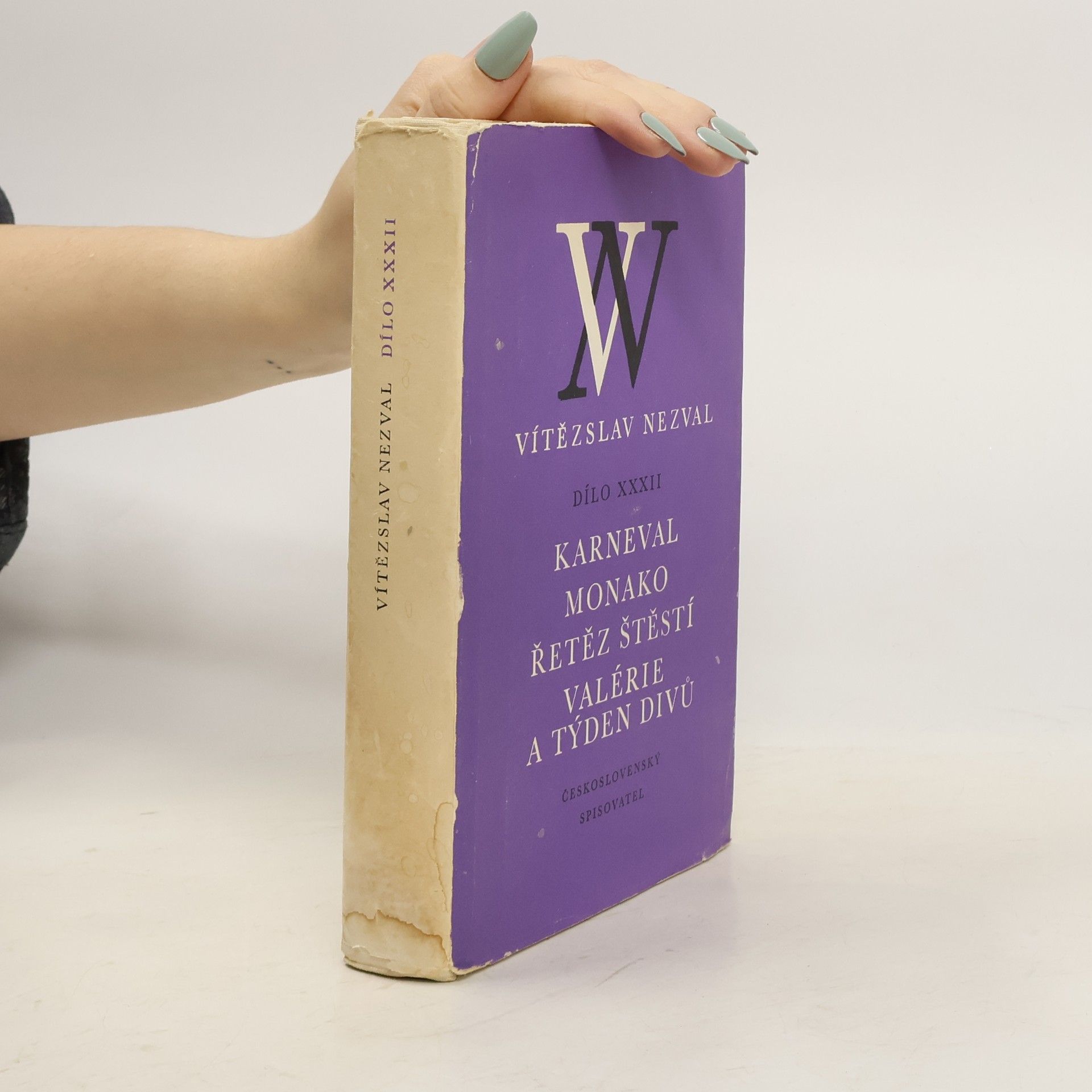 Vítězslav Nezval Karneval. Monako. Řetěz štěstí. Valérie a týden divů