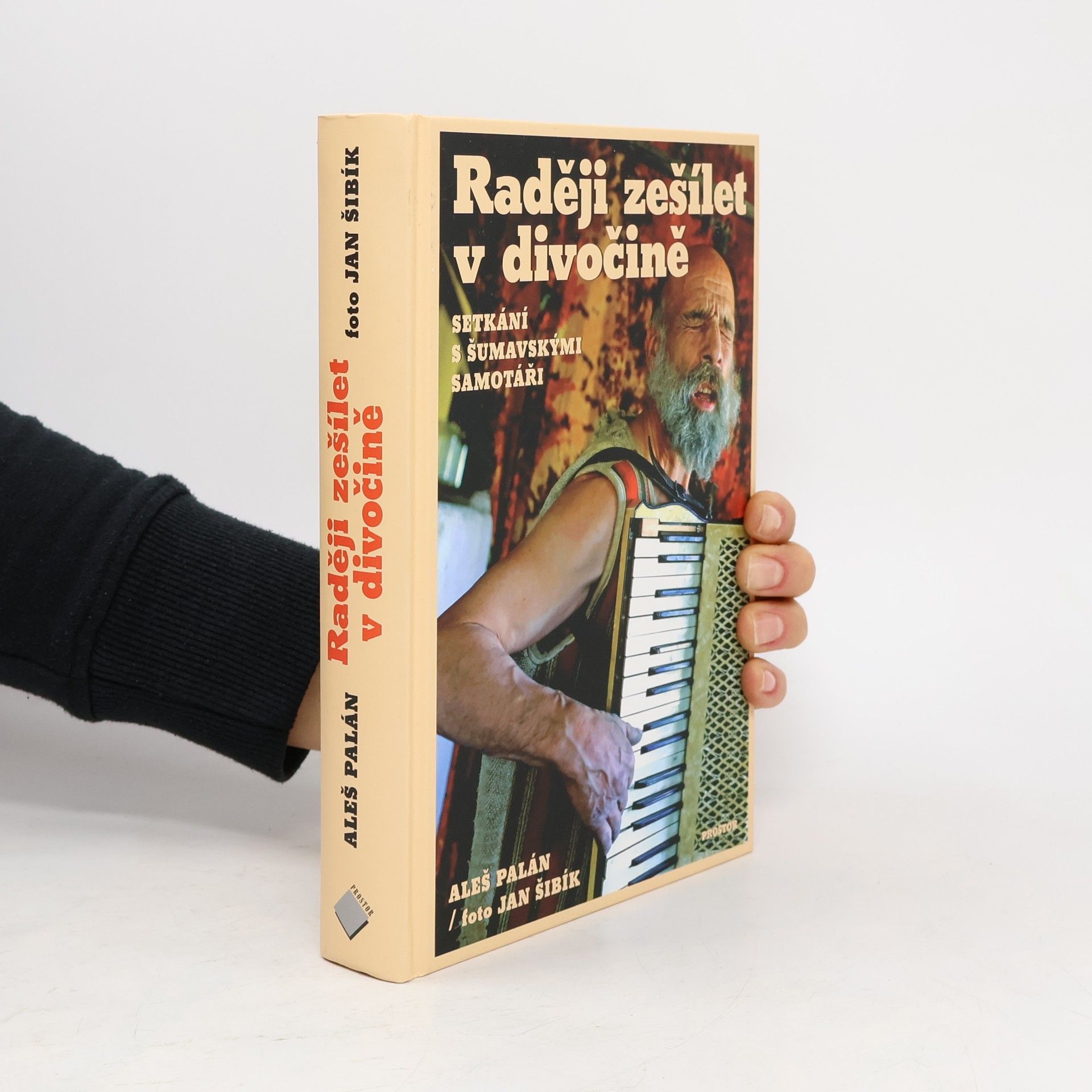 Raději zešílet v divočině: setkání s šumavskými samotáři