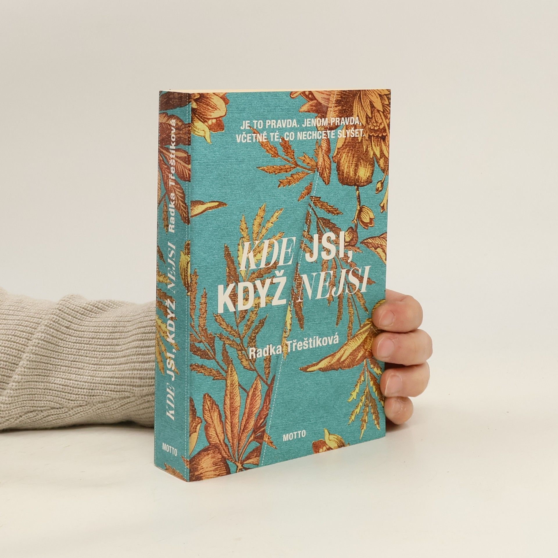 Kde jsi, když nejsi