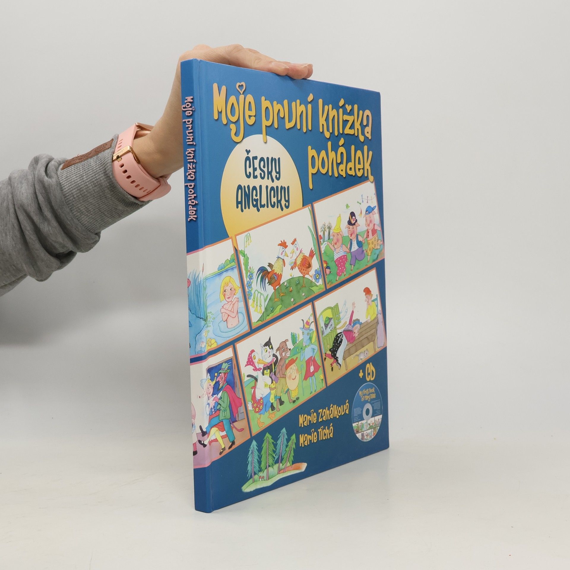 Marie Zahálková Moje první knížka pohádek = My first book of fairy tales