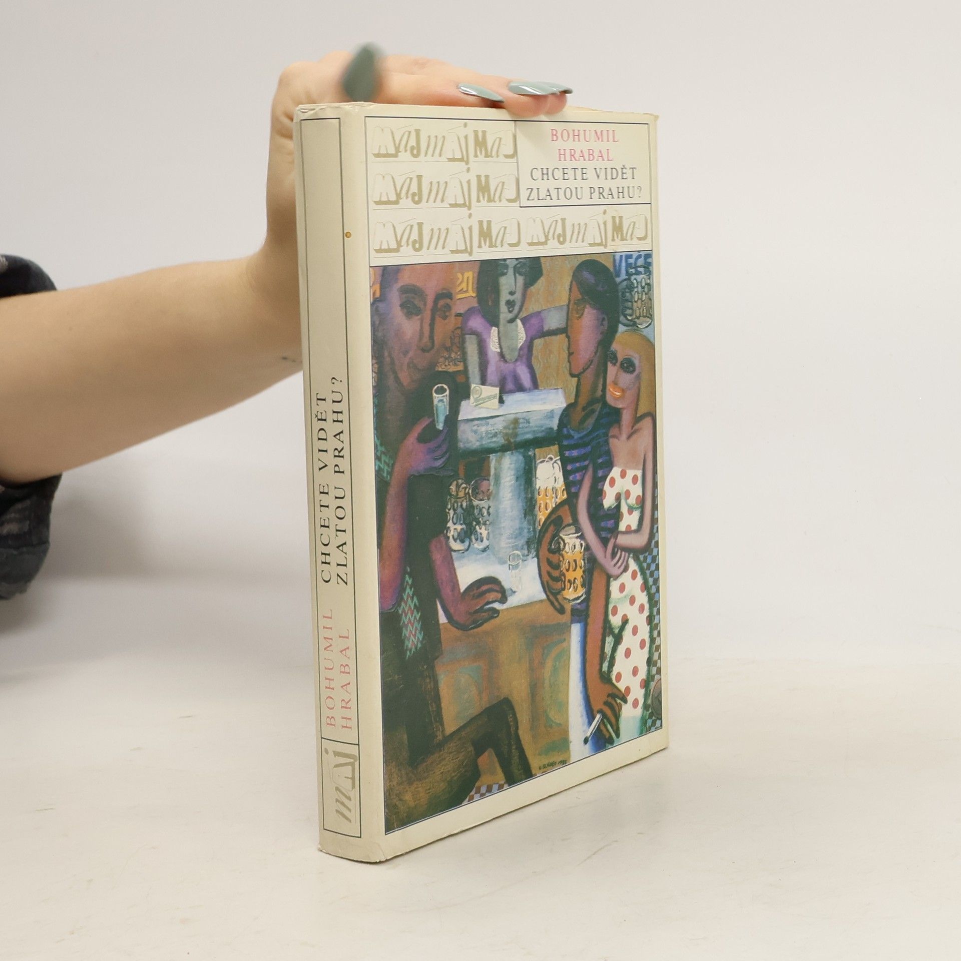 Bohumil Hrabal Chcete vidět zlatou Prahu?