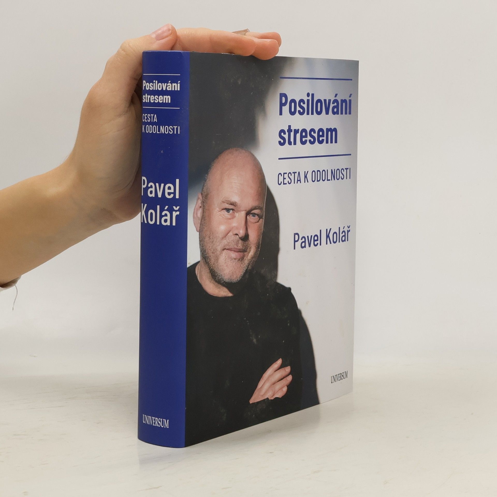 Pavel Kolář Posilování stresem: Cesta k odolnosti