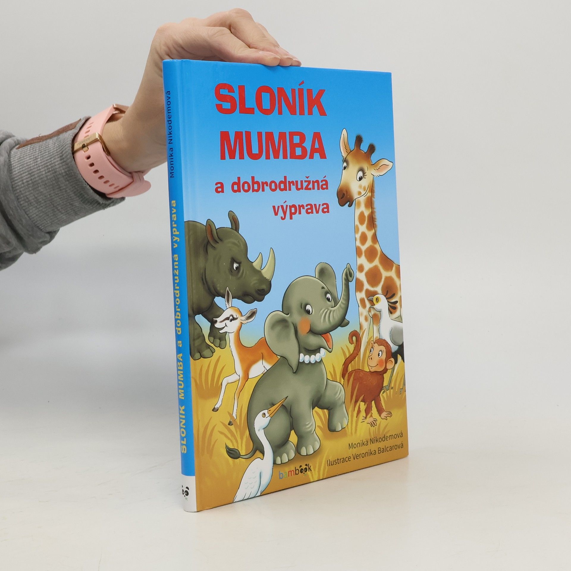 Monika Nikodemová Sloník Mumba a dobrodružná výprava