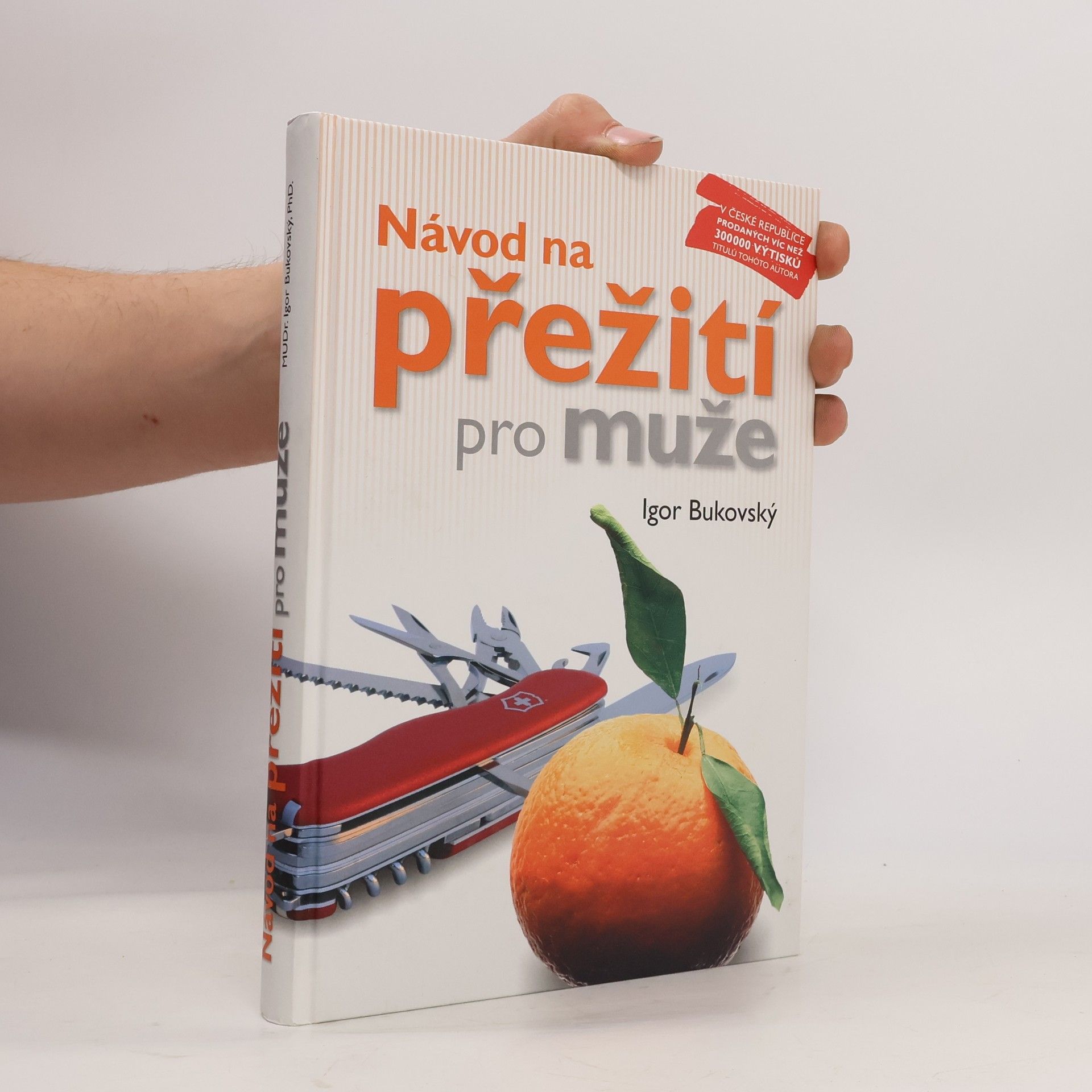 Igor Bukovský Návod na přežití pro muže