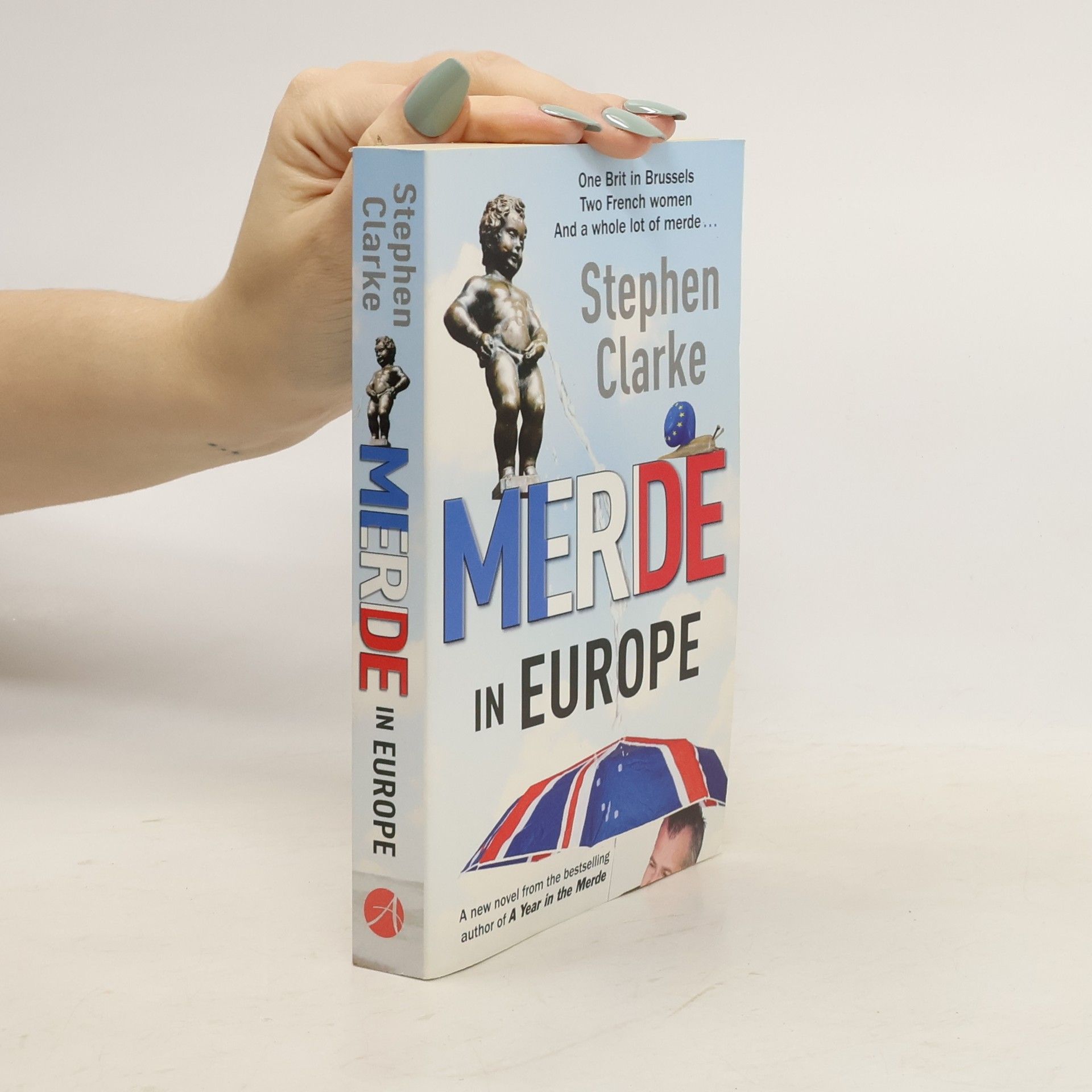 Stephen Clarke Merde in Europe