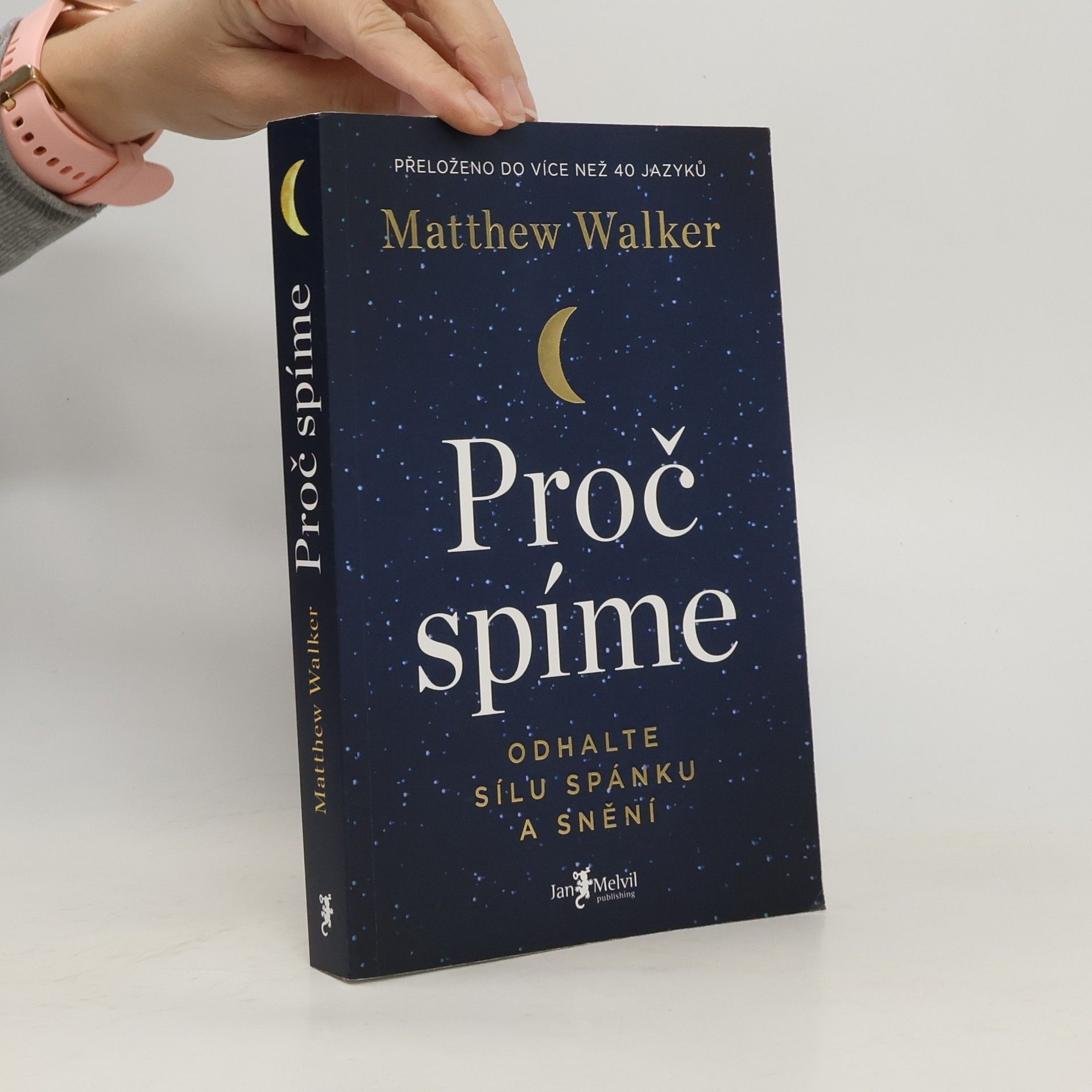 Matthew Walker Proč spíme