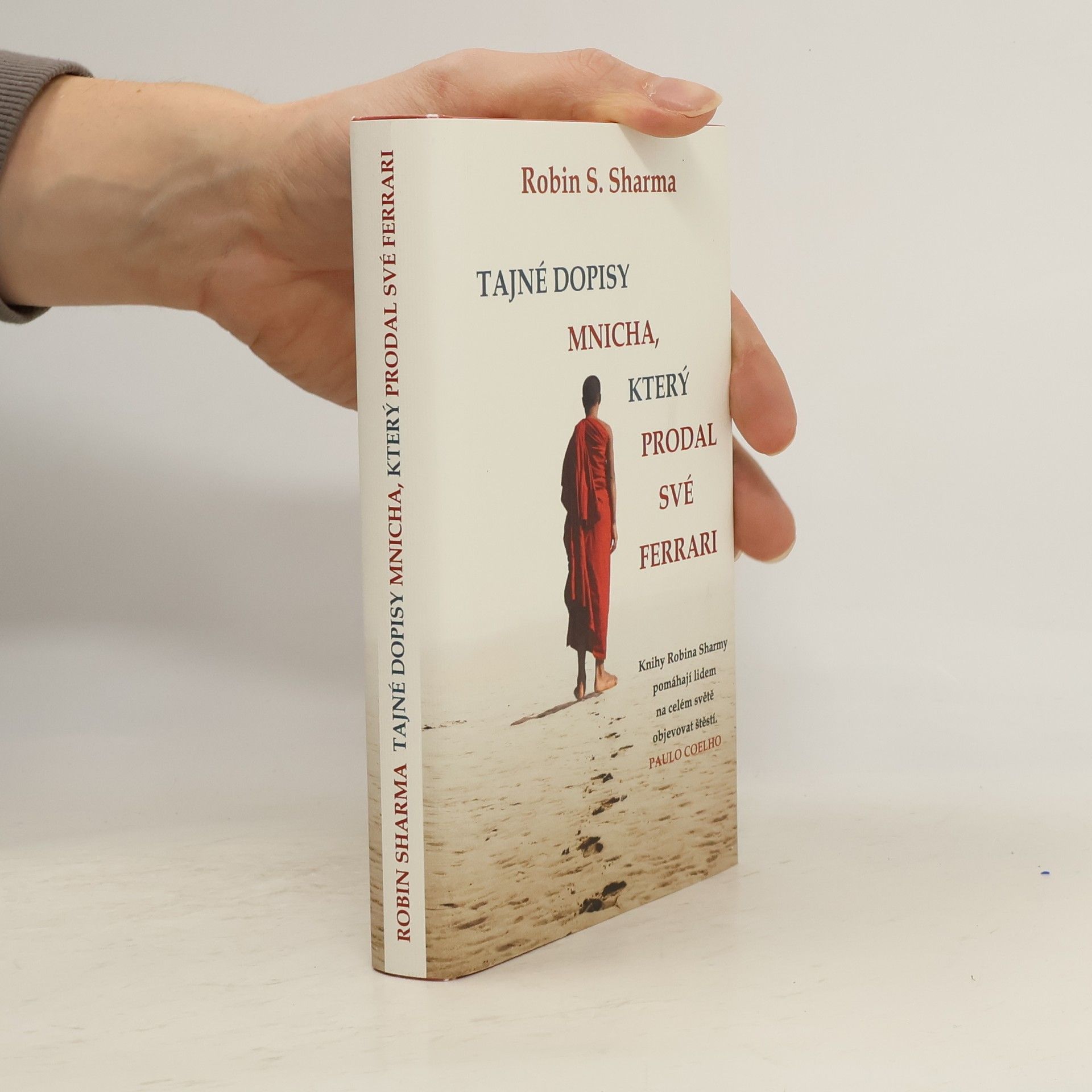 Robin Sharma Tajné dopisy mnicha, který prodal své ferrari