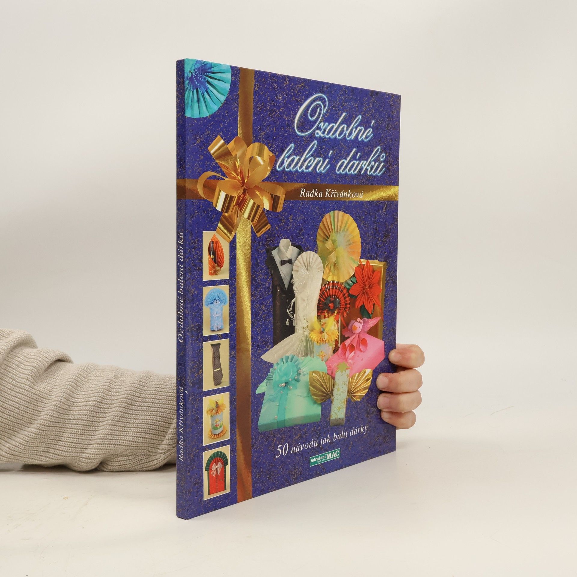 Radka Křivánková Ozdobné balení dárků