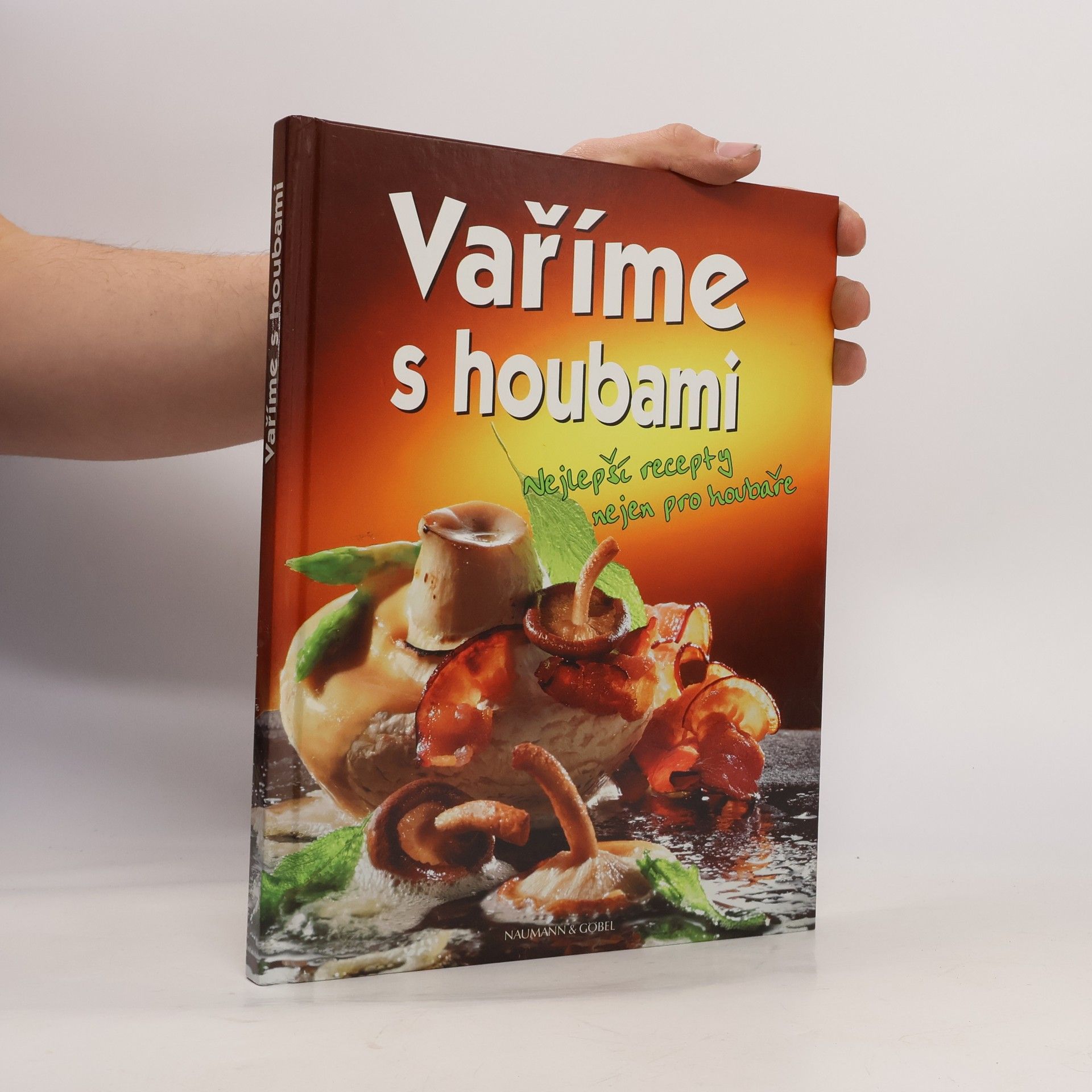 Kolektiv autorů Vaříme s houbami