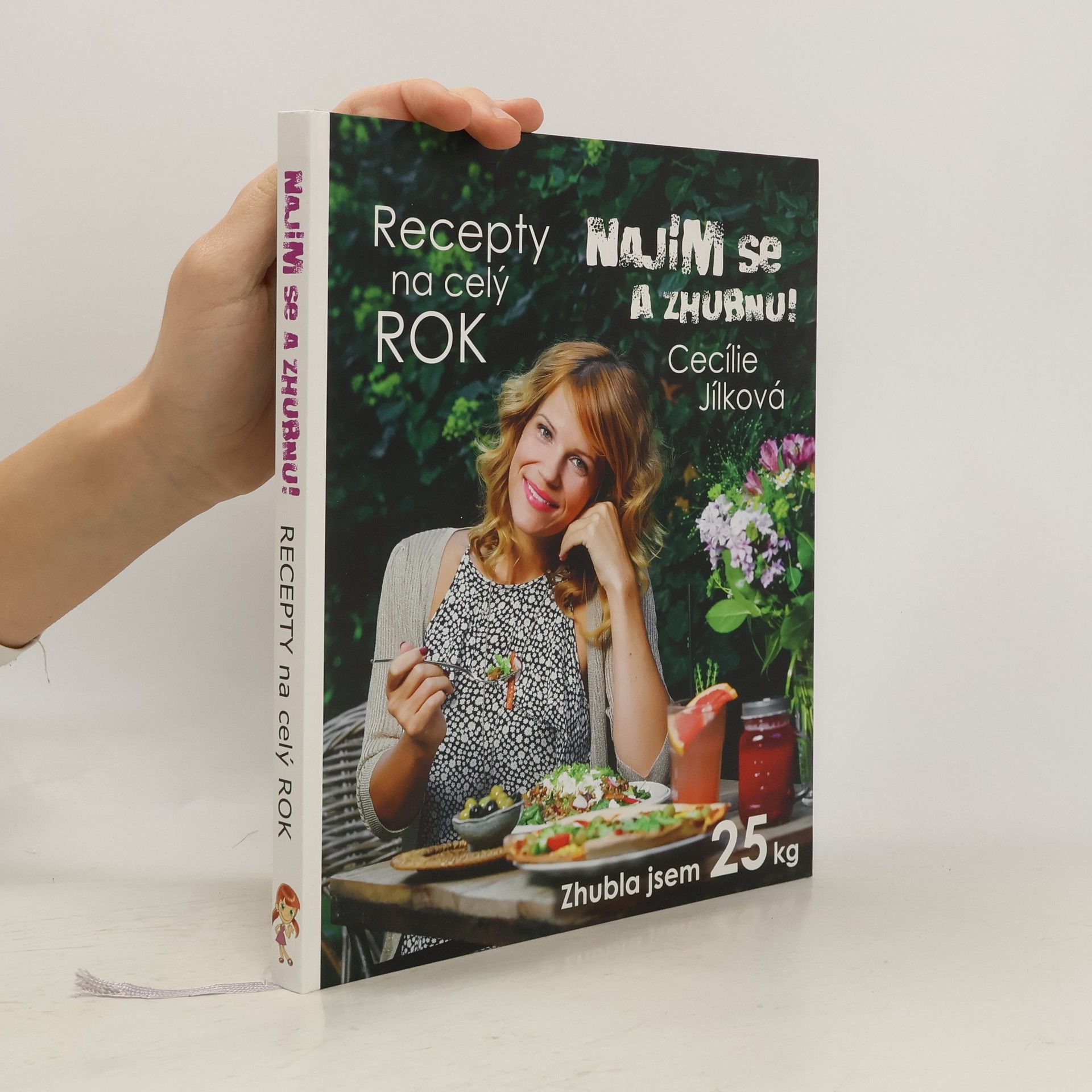 Cecílie Jílková Najím se a zhubnu! Recepty na celý rok