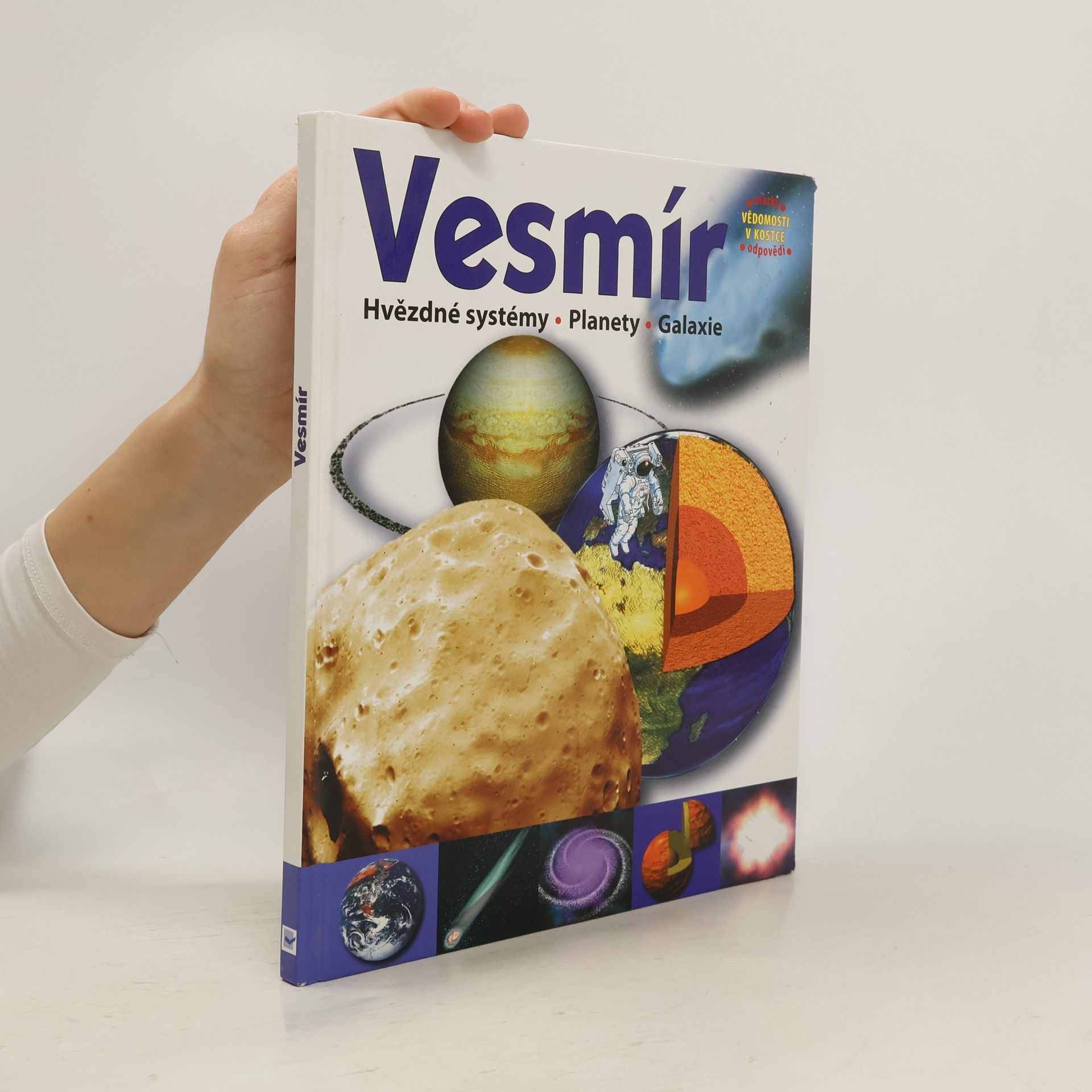 Kolektív autorov Vesmír : hvězdné systémy, planety, galaxie