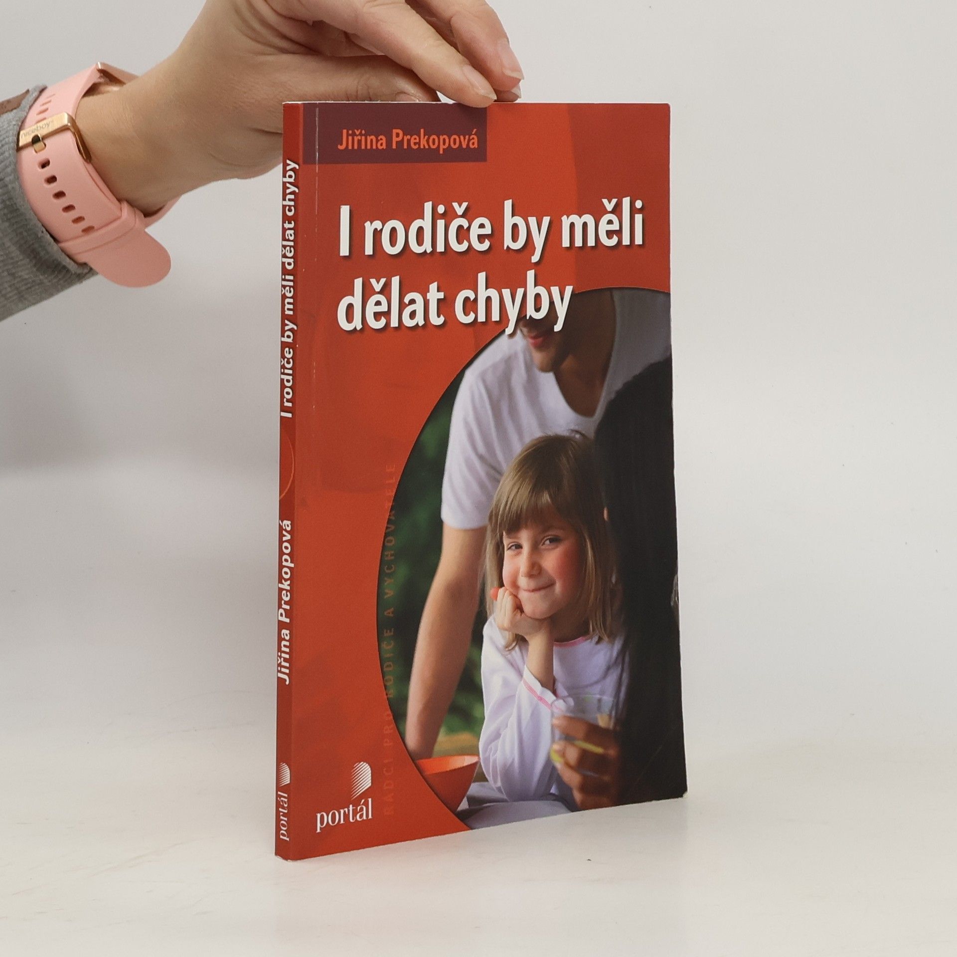 Jirina Prekop I rodiče by měli dělat chyby