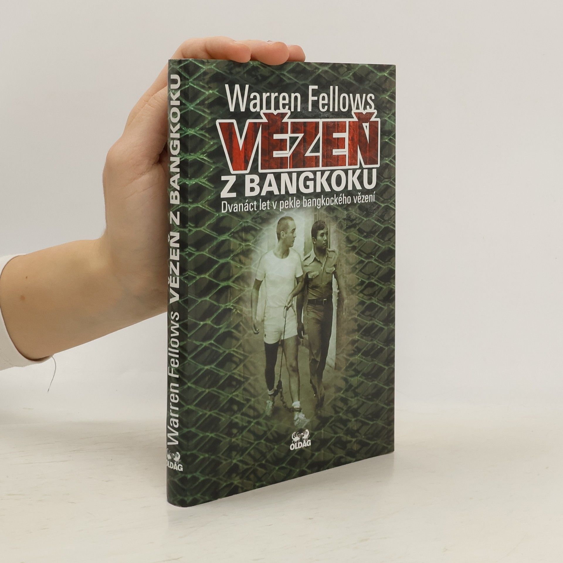 Warren Fellows Vězeň z Bangkoku