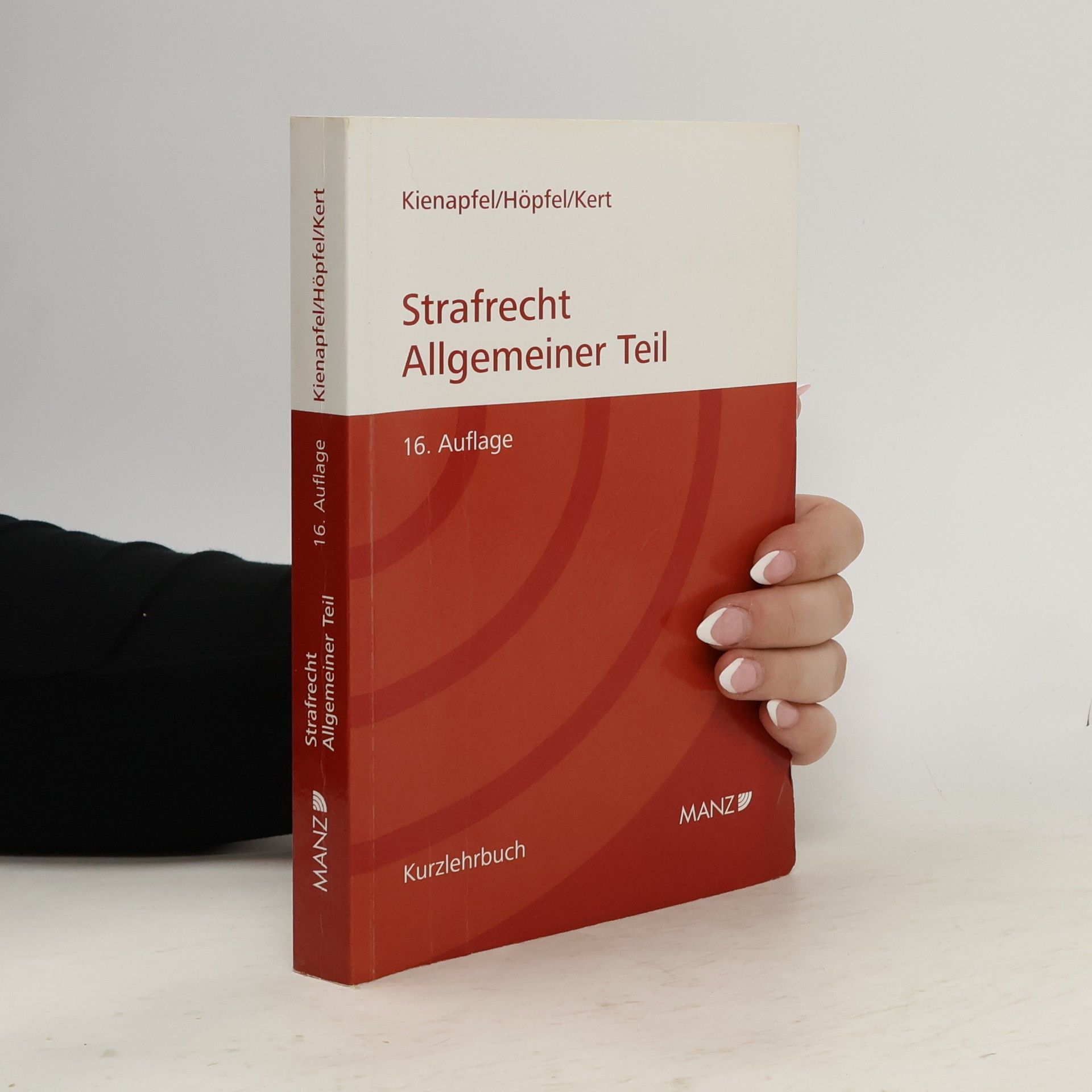 Diethelm Kienapfel Strafrecht. Allgemeiner Teil