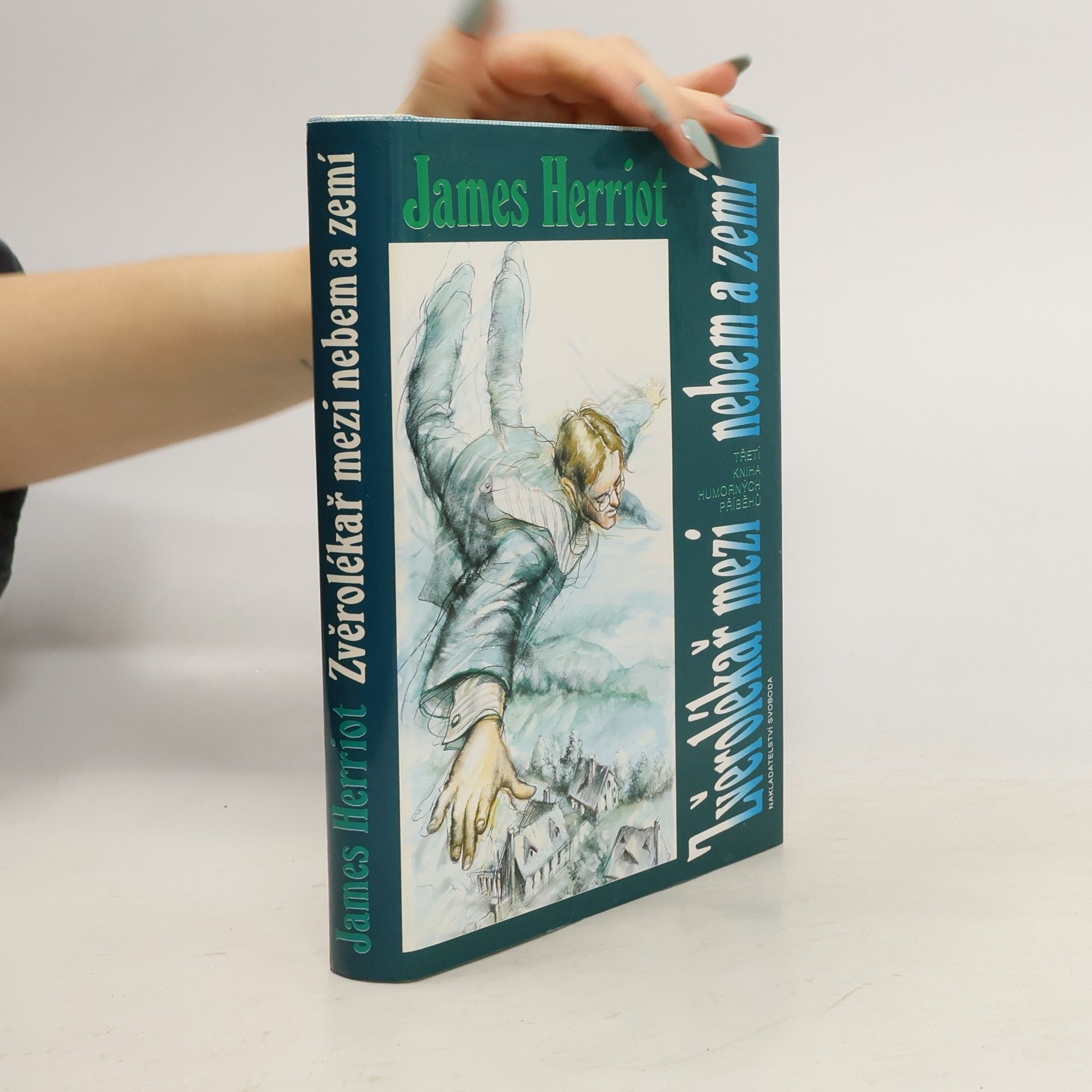 James Herriot Zvěrolékař mezi nebem a zemí