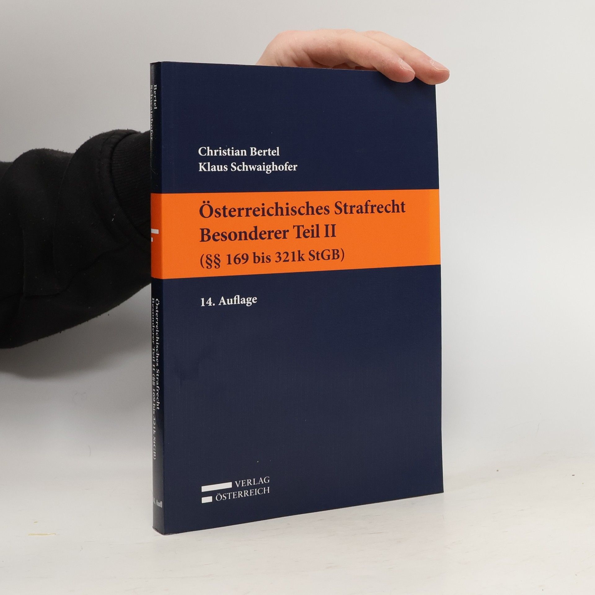 Österreichisches Strafrecht. Besonderer Teil II (§§ 169 bis 321k StGB)