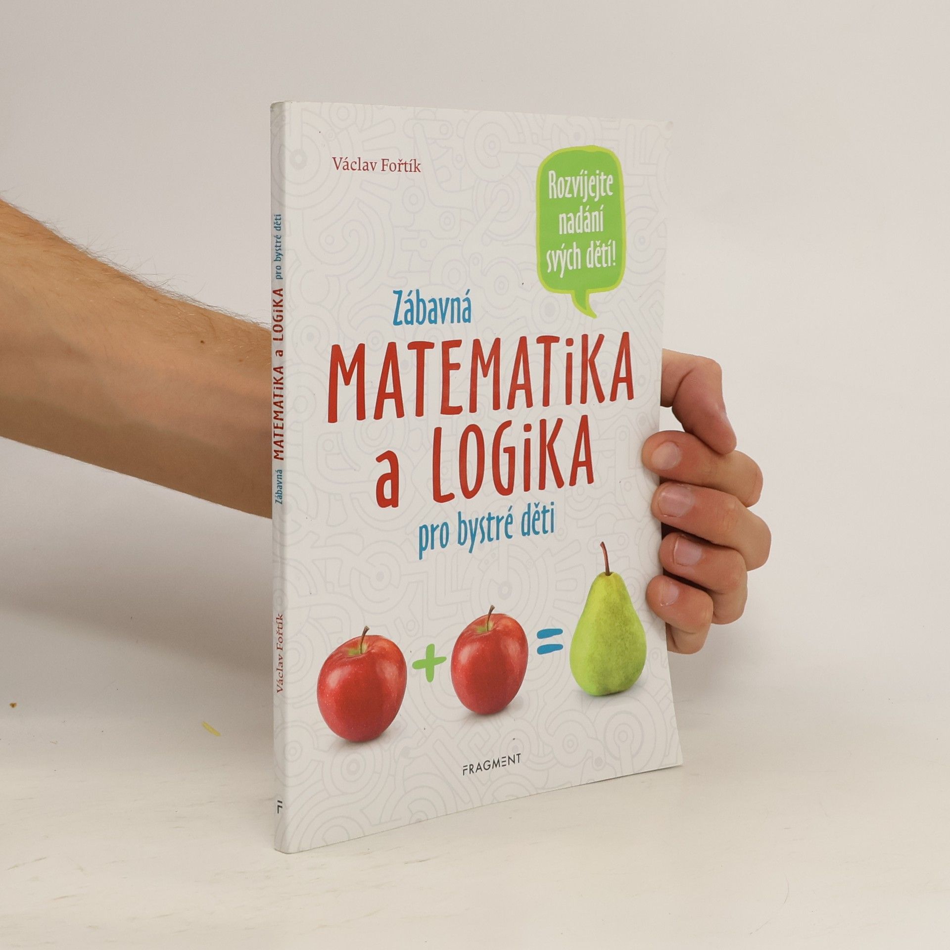 Václav Fořtík Zábavná matematika a logika pro bystré děti