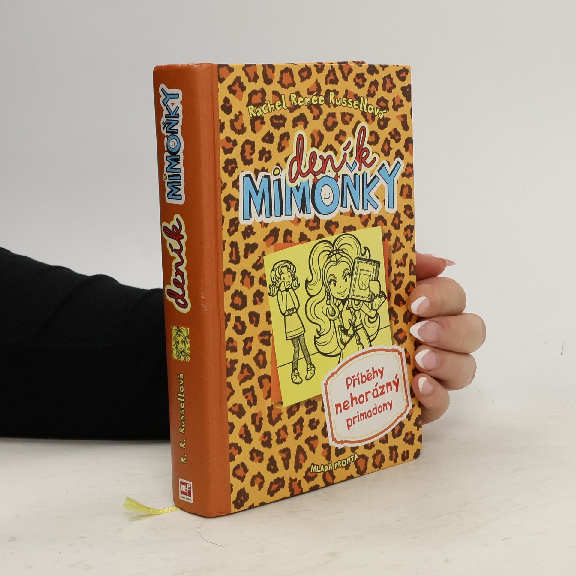 Rachel Renee Russell Deník mimoňky 9. Příběhy nehorázný primadony