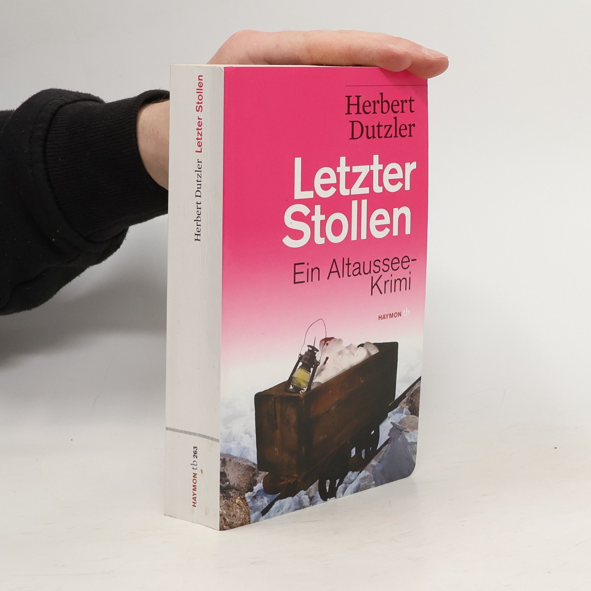 Herbert Dutzler Letzter Stollen