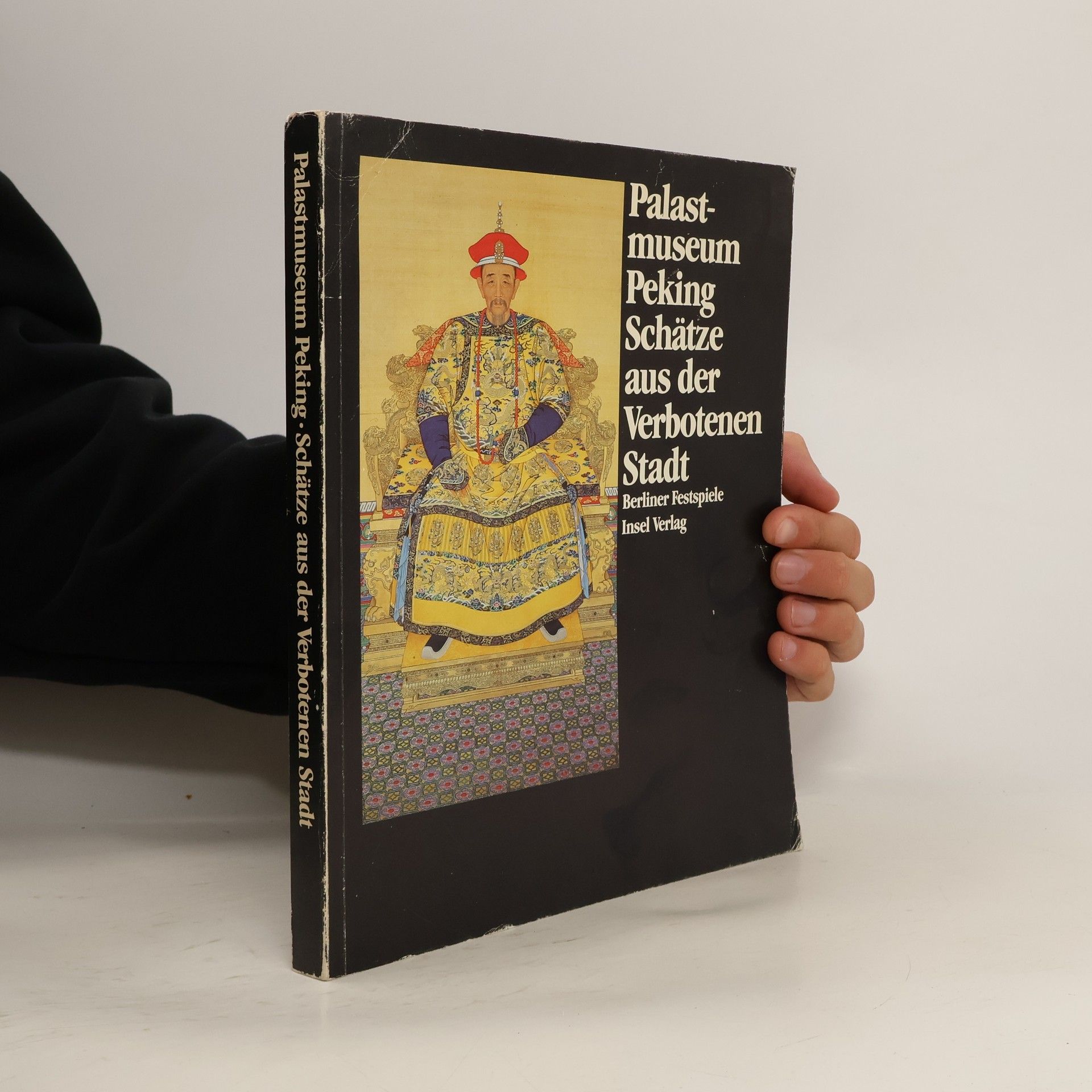 Palastmuseum Peking : Schätze aus der Verbotenen Stadt