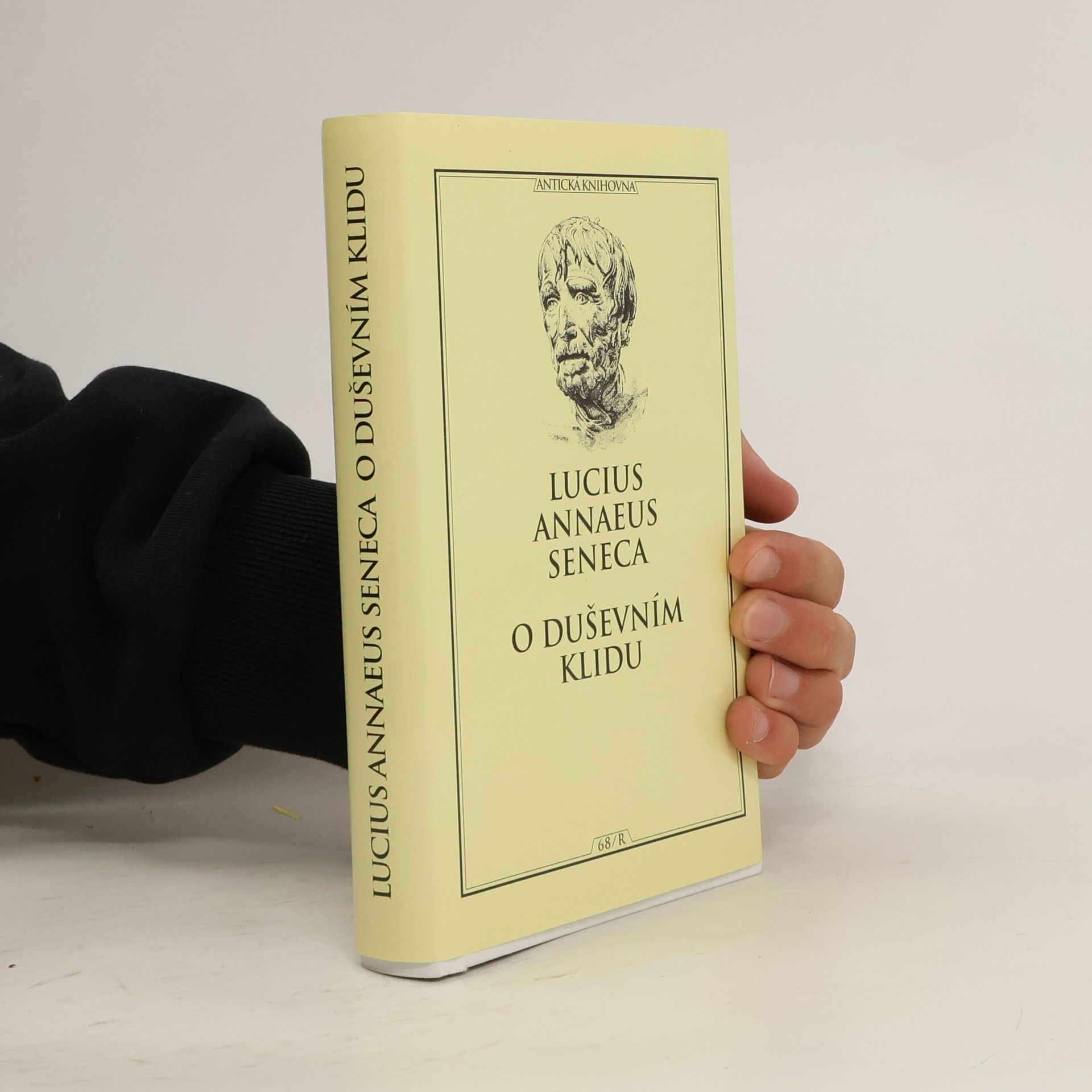 Lucius Annaeus Seneca O duševním klidu