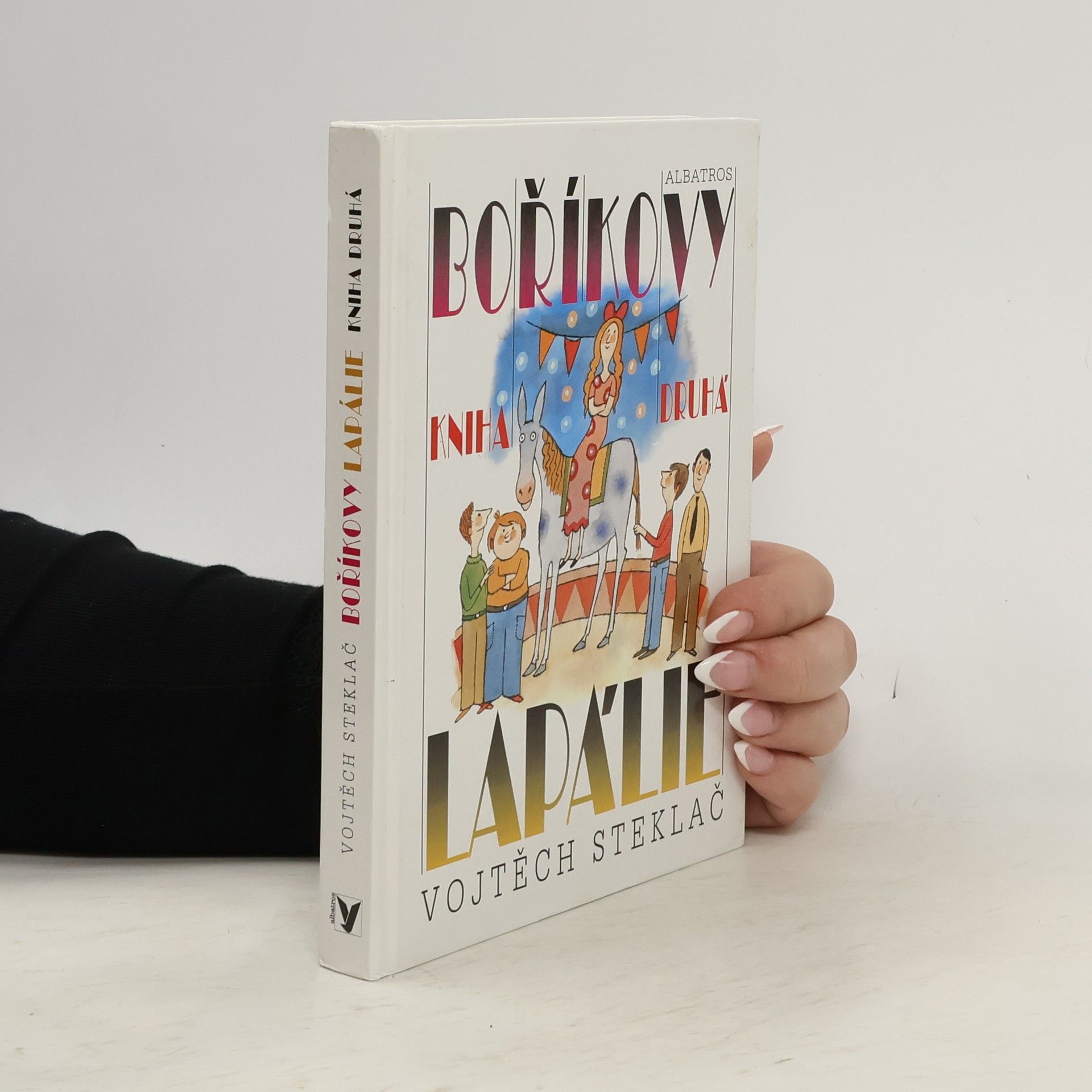Vojtěch Steklač Boříkovy lapálie. Kniha druhá