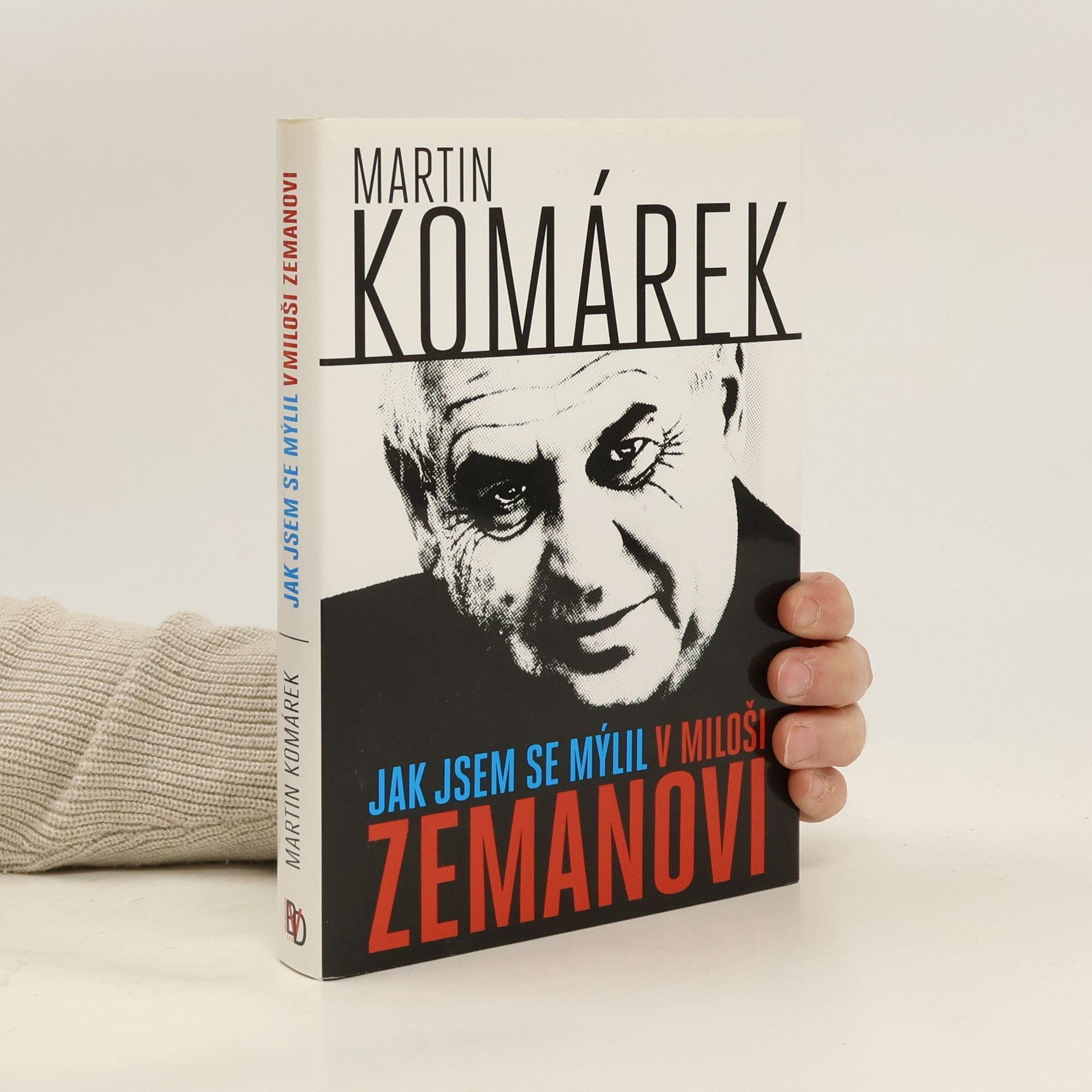 Jak jsem se mýlil v Miloši Zemanovi