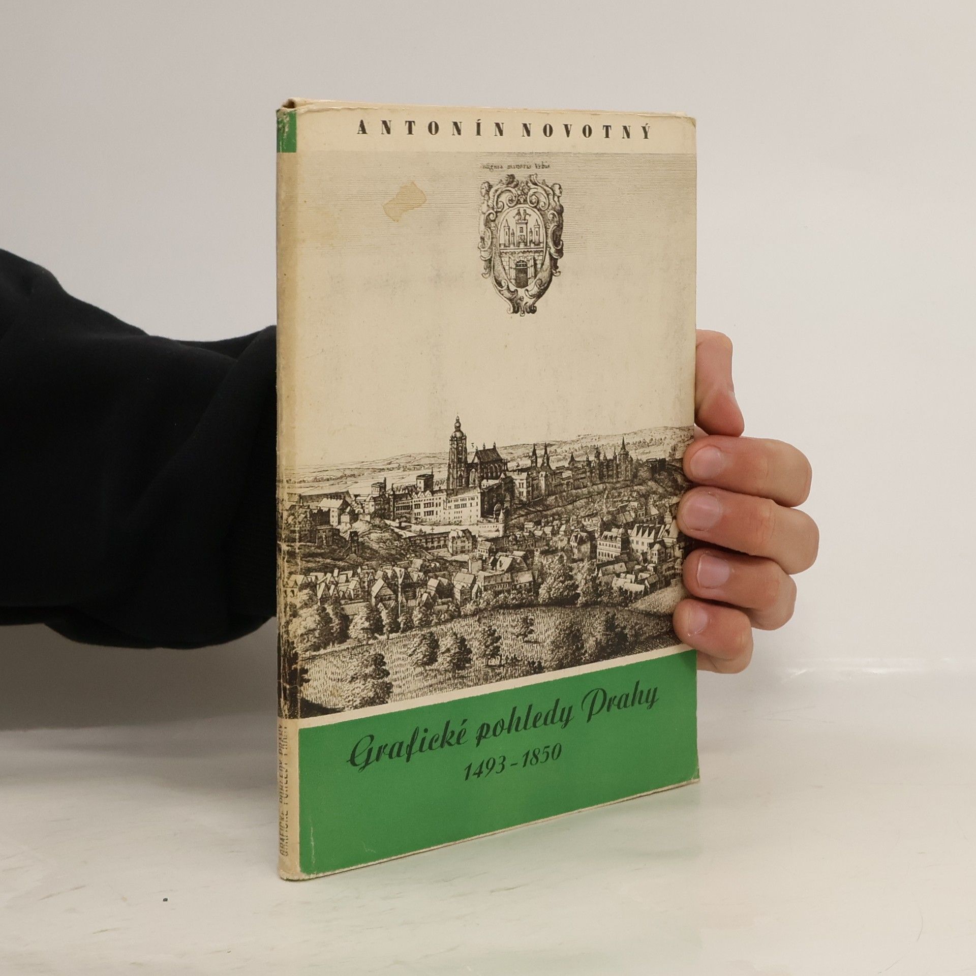 Antonín Novotný Grafické pohledy Prahy 1493-1850