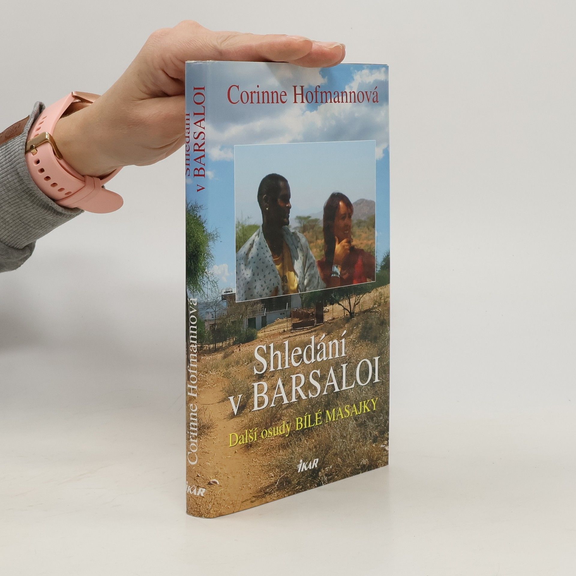 Corinne Hofmann Shledání v Barsaloi