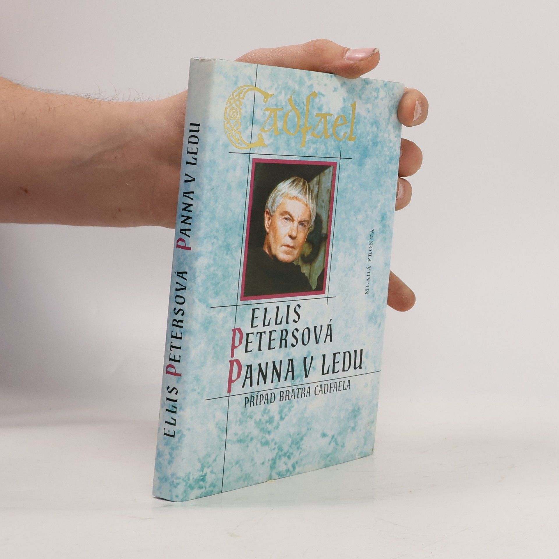 Edith Pargeter Panna v ledu. Případ bratra Cadfaela