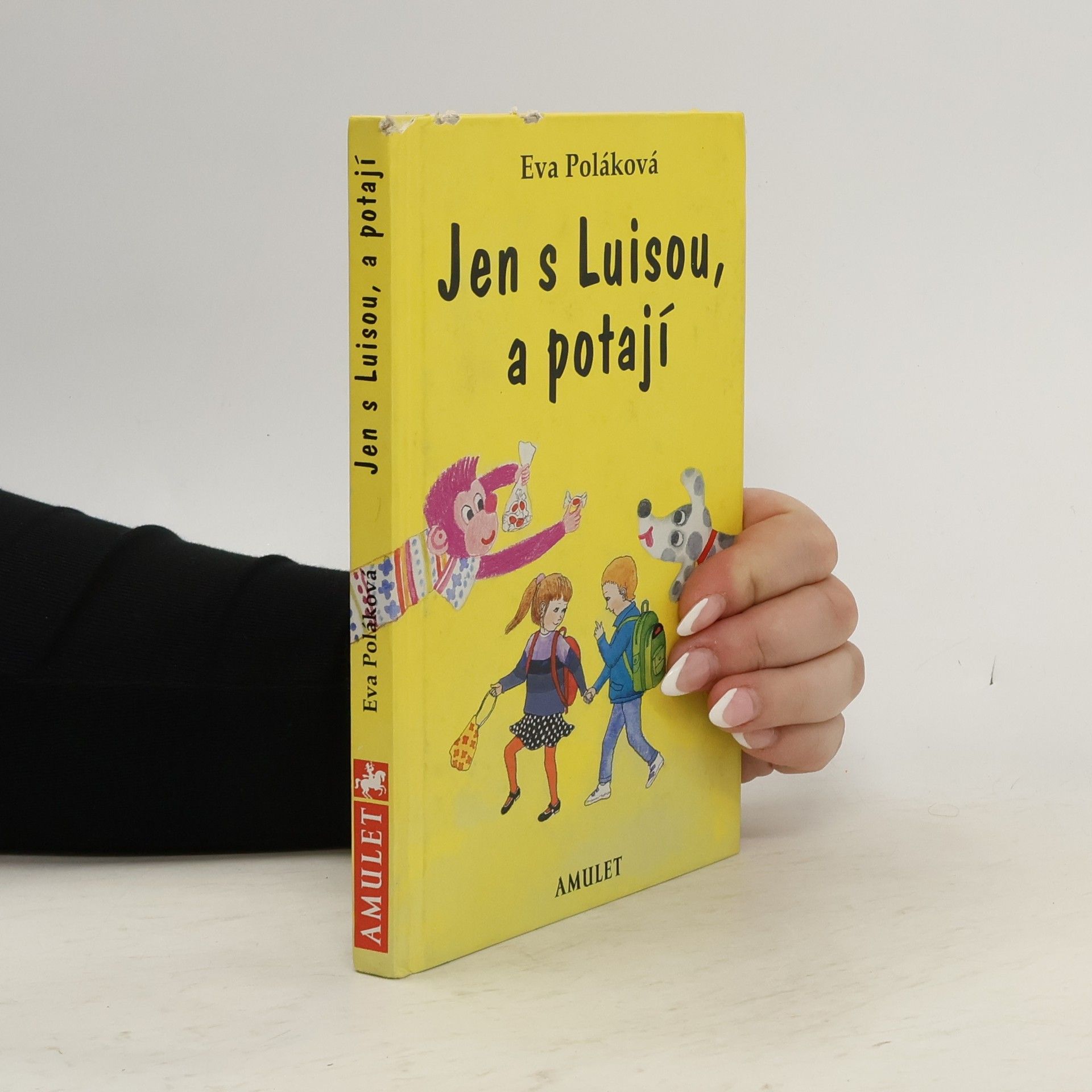 Jen s Luisou, a potají