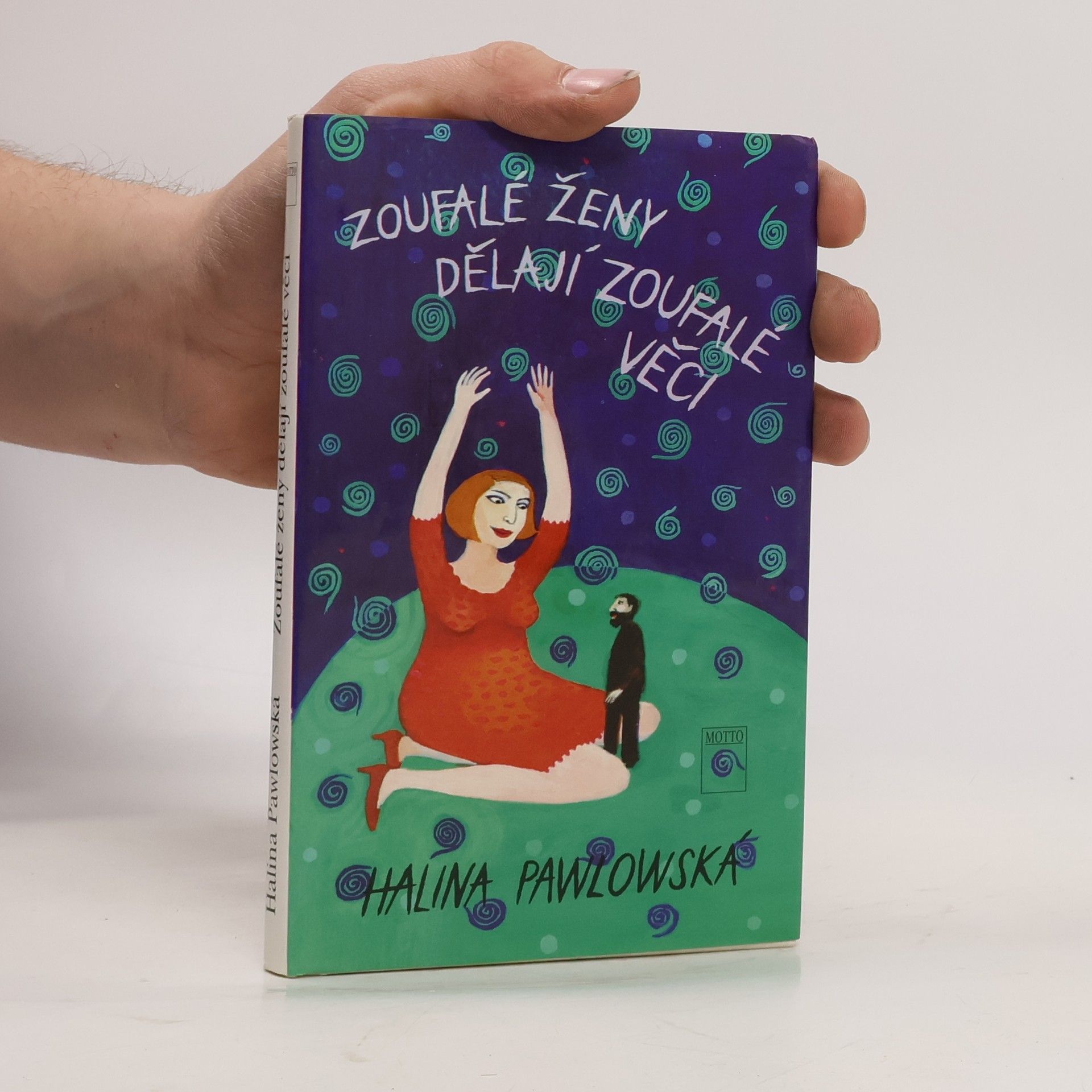 Zoufalé ženy dělají zoufalé věci