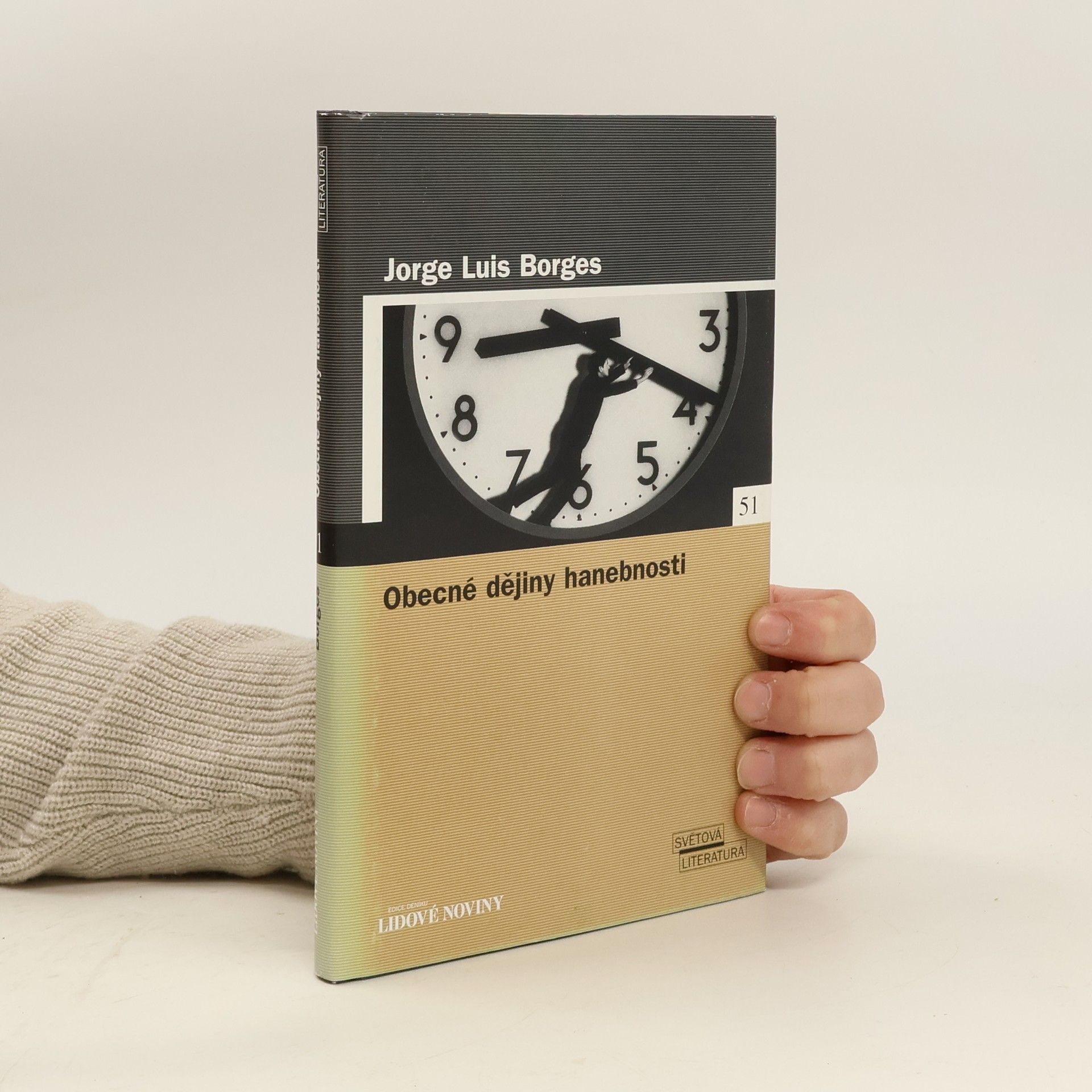 Jorge Luis Borges Obecné dějiny hanebnosti