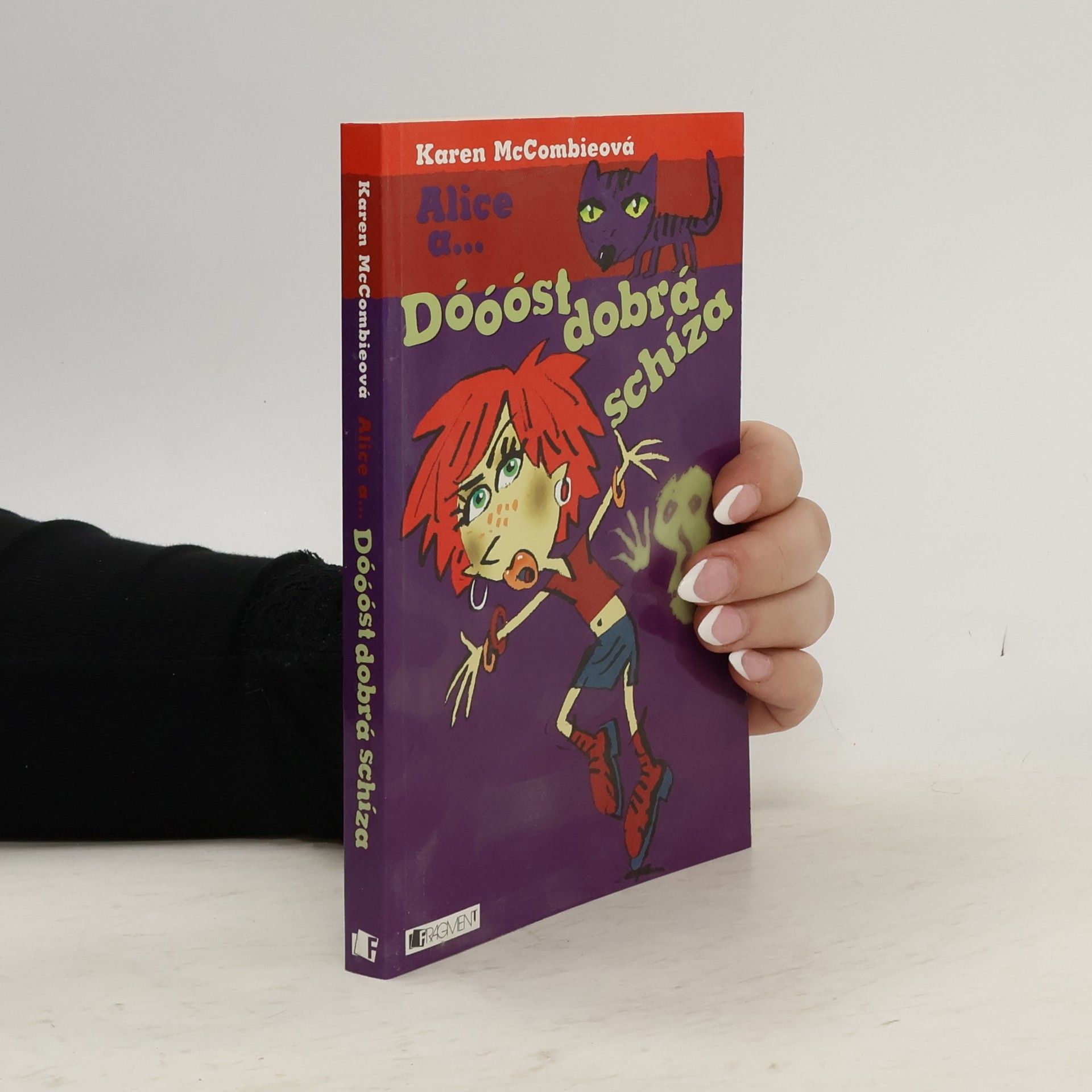 Karen McCombie Dóóóst dobrá schíza