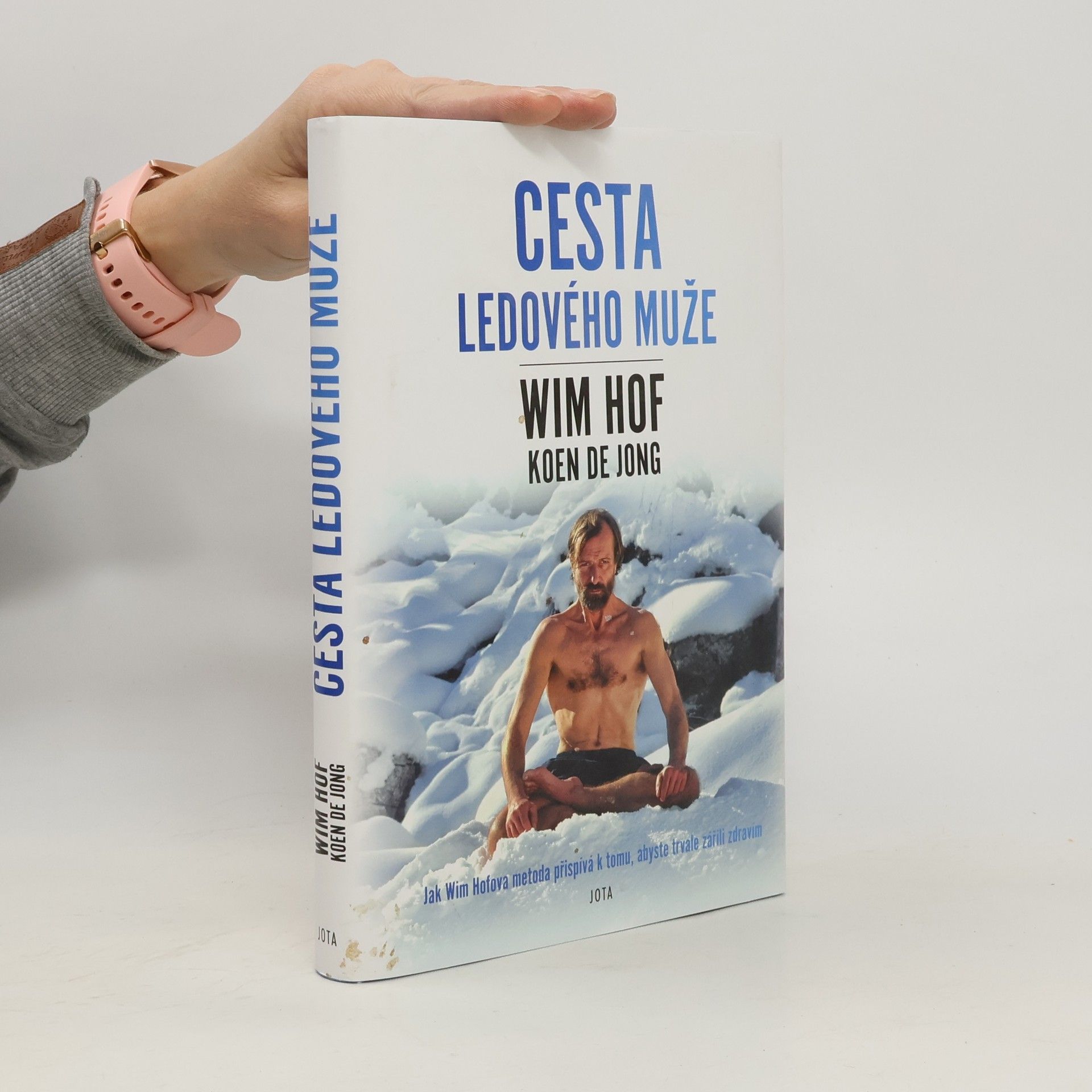 Wim Hof Wim Hof. Cesta ledového muže