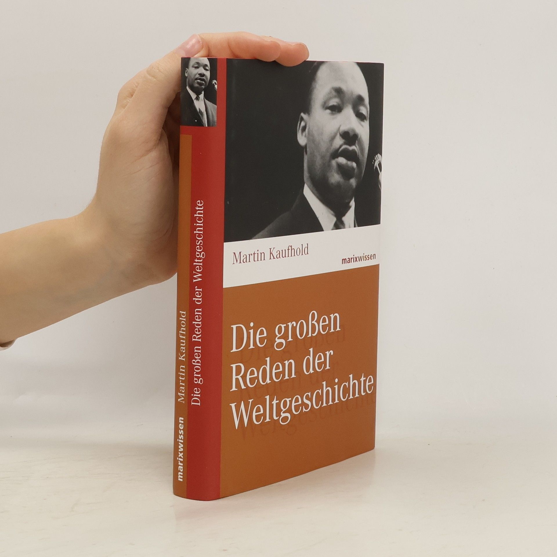 Die großen Reden der Weltgeschichte