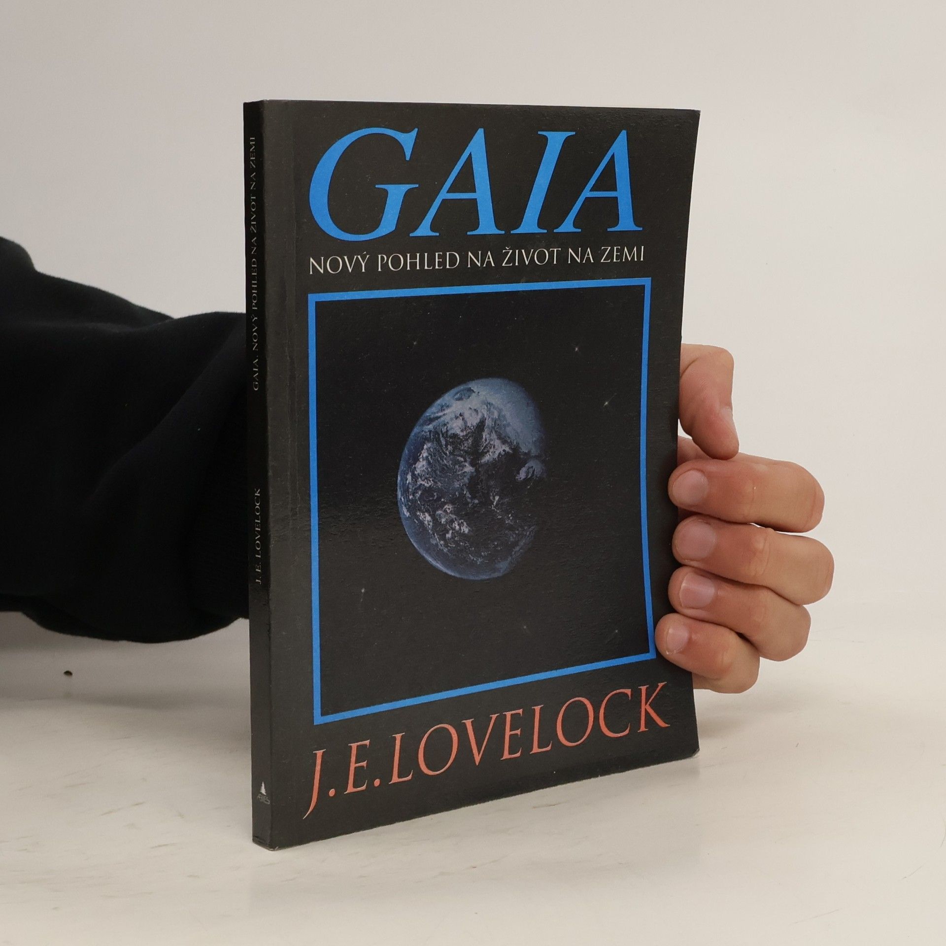 James Lovelock Gaia : nový pohled na život na Zemi