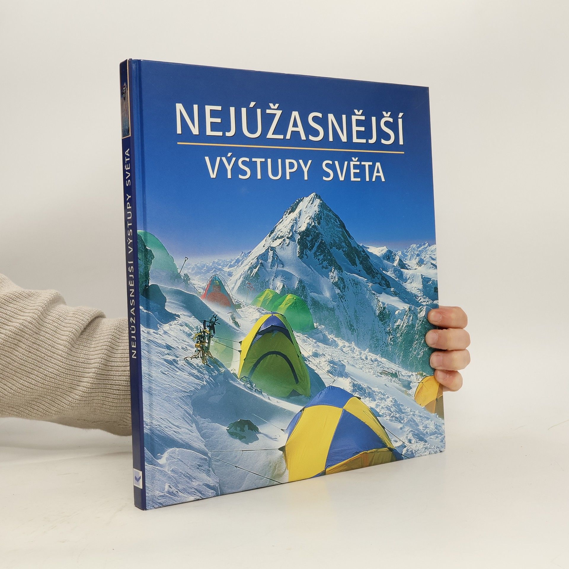 Nejúžasnější výstupy světa