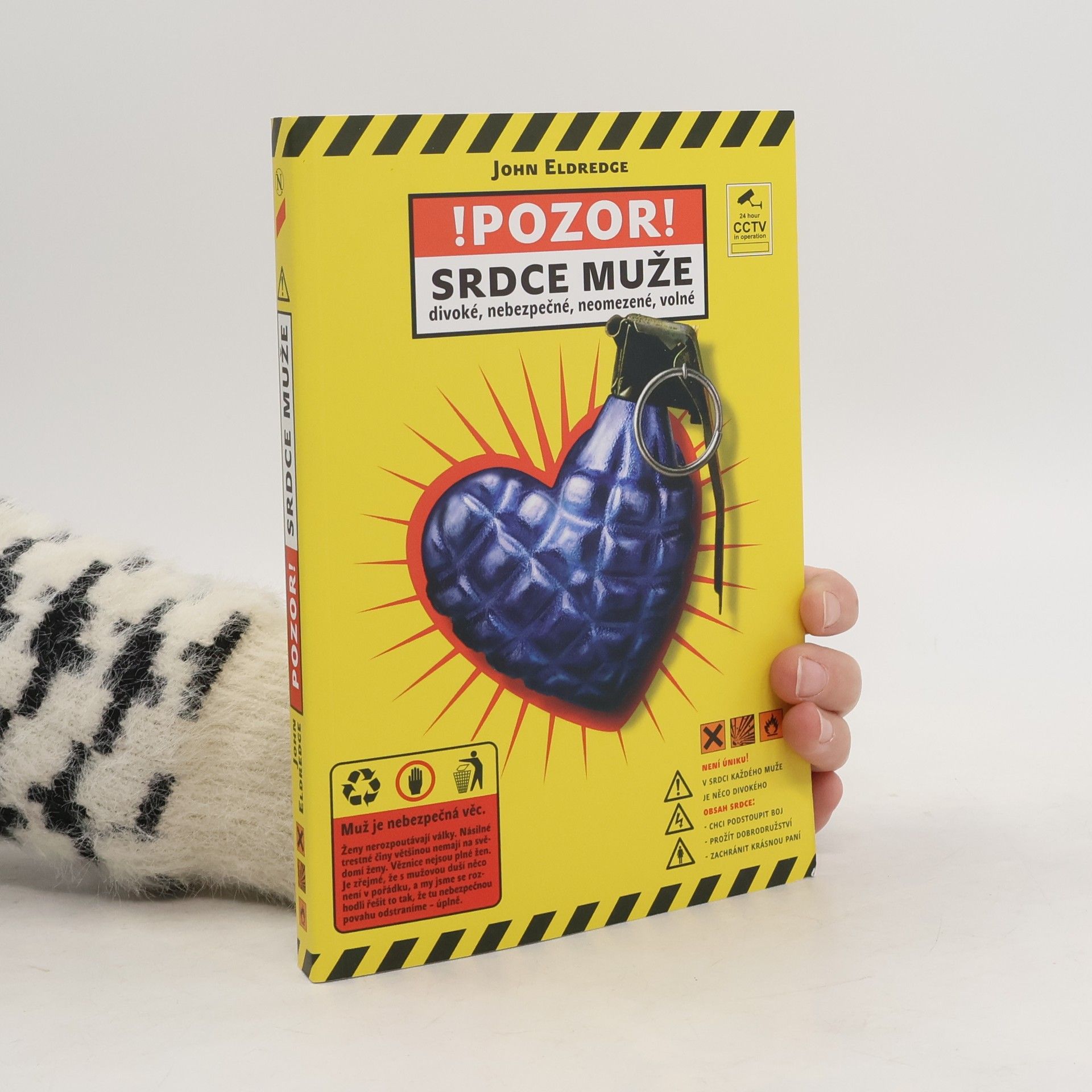 John Eldredge Srdce muže: Divoké, nebezpečné, neomezené, volné