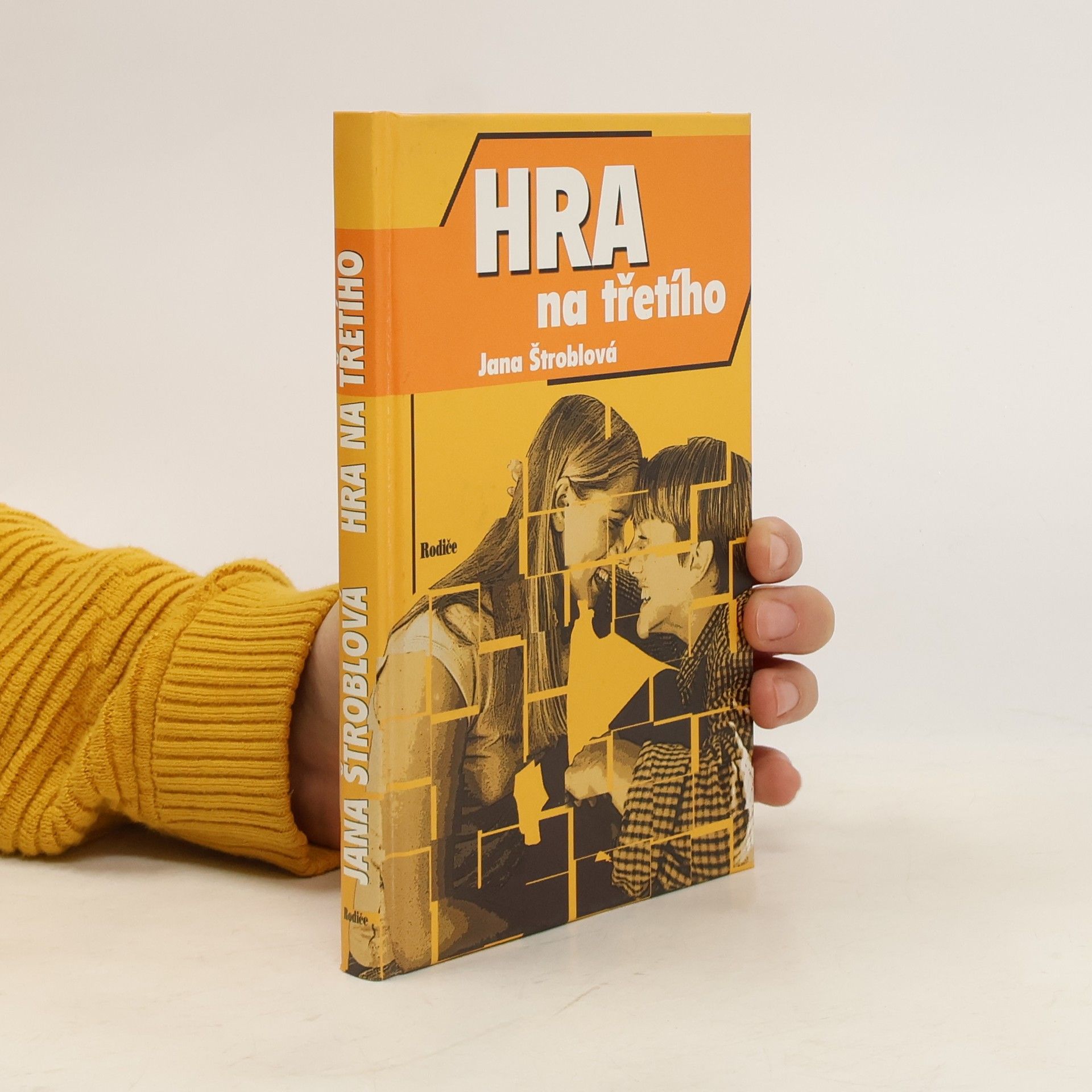 Jana Štroblová Hra na třetího