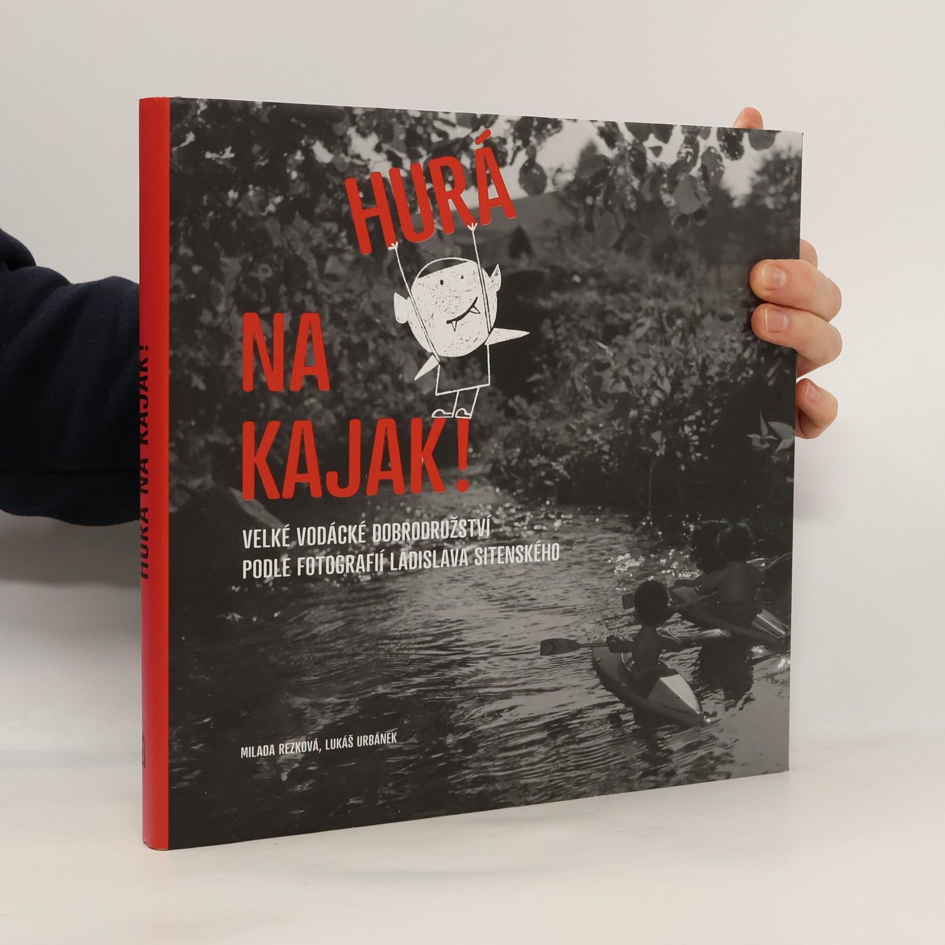 Milada Rezková Hurá na kajak!