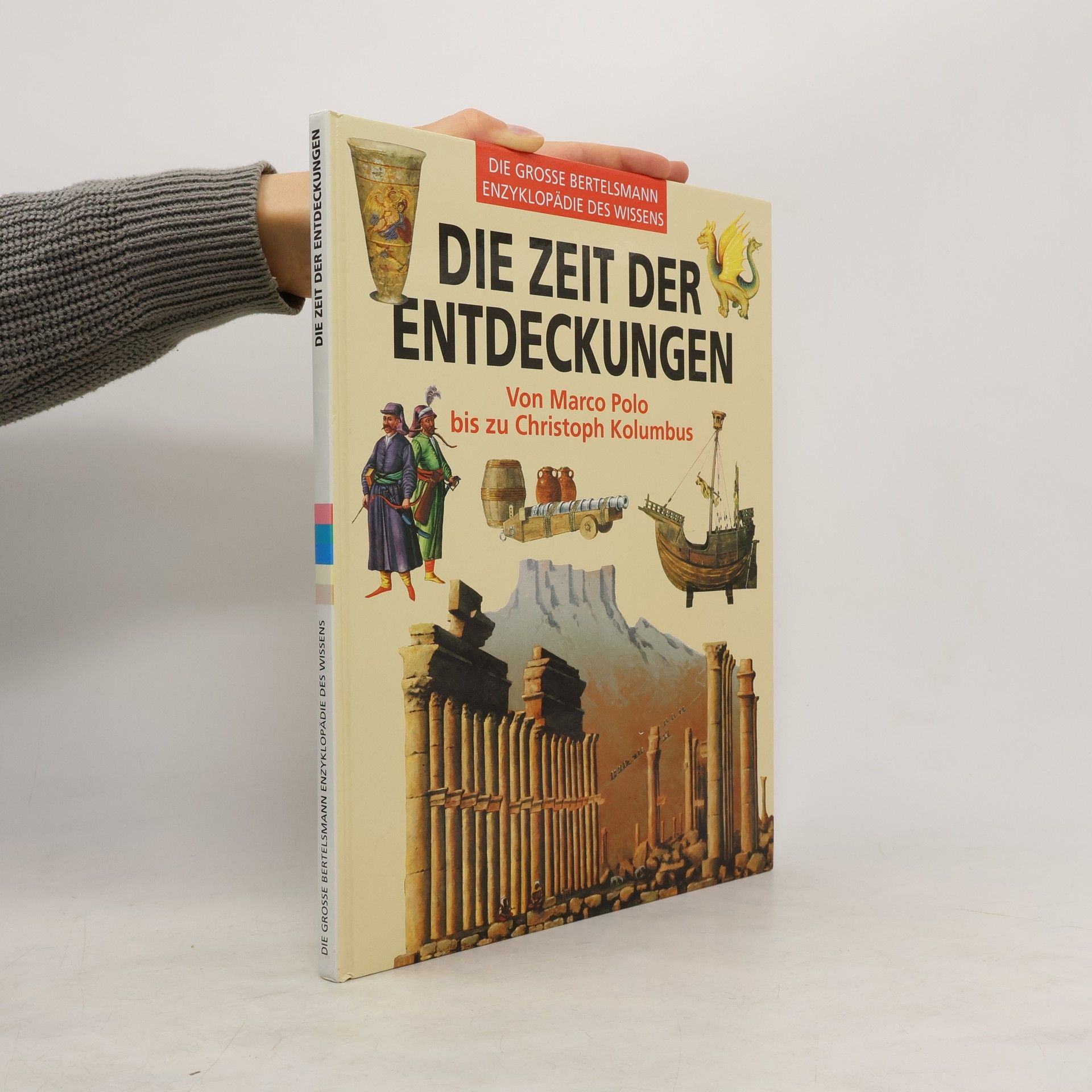 Autorenkollektiv Die Zeit der Entdeckungen