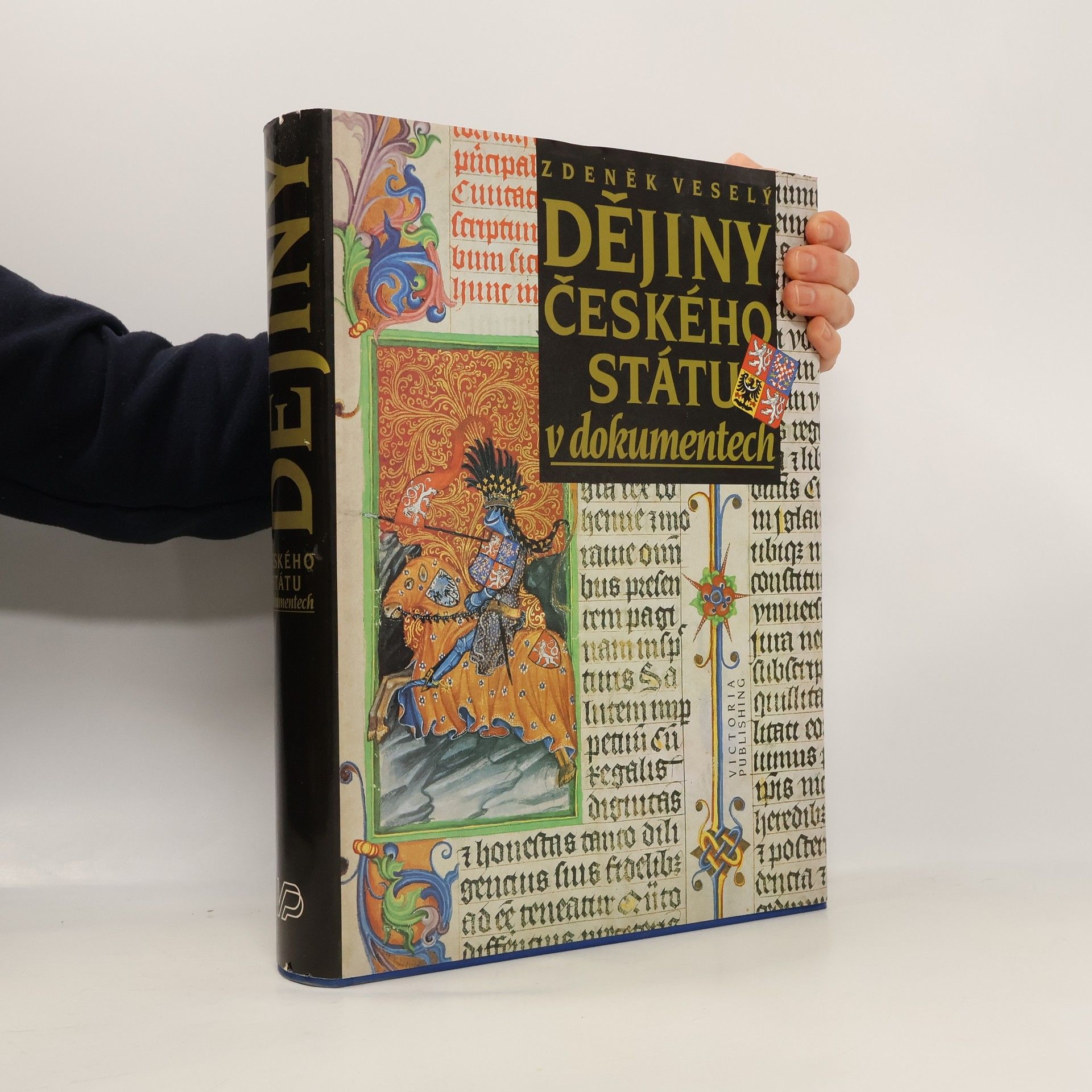 Zdeněk Veselý Dějiny českého státu v dokumentech