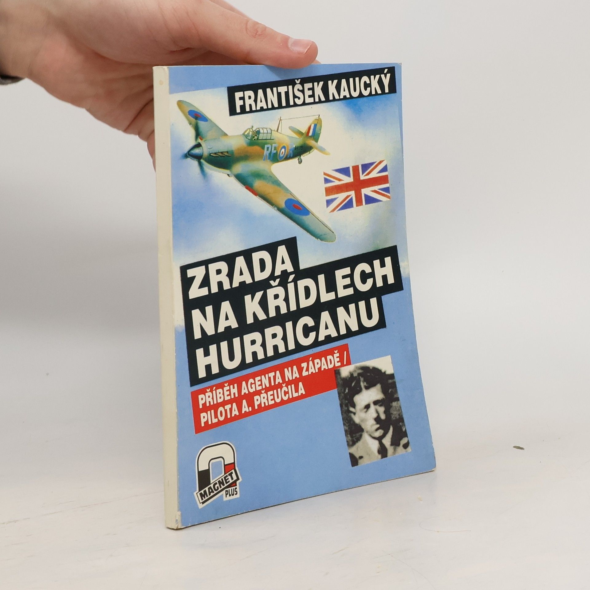 František Kaucký Zrada na křídlech Hurricanu